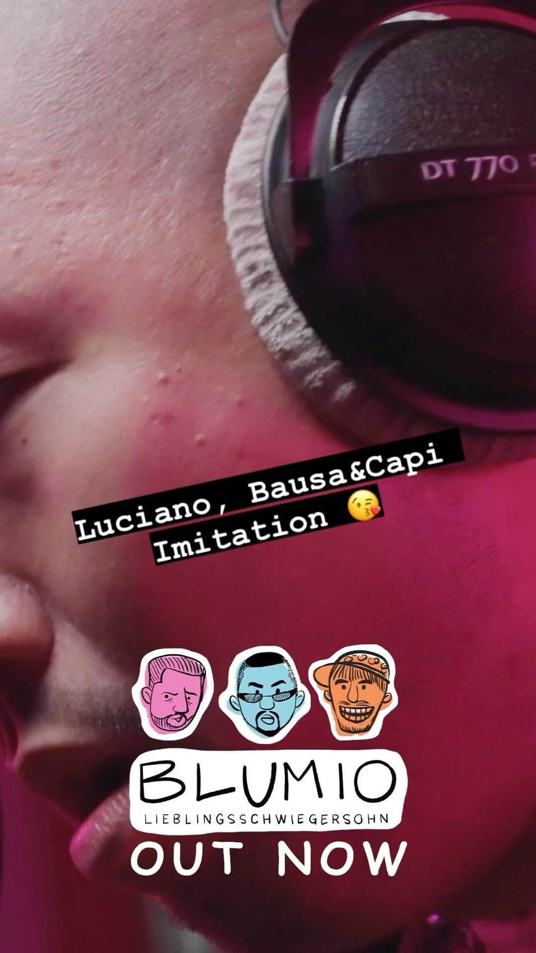 Blumio（ブルーミオ）のインスタグラム：「Bausa, Luciano und Capital Bra Imitation 😘  Blumio - Lieblingsschwiegersohn  🔥🔥OUT NOW🔥🔥  Link in meiner Bio  #capitalbra #bausa #luciano」