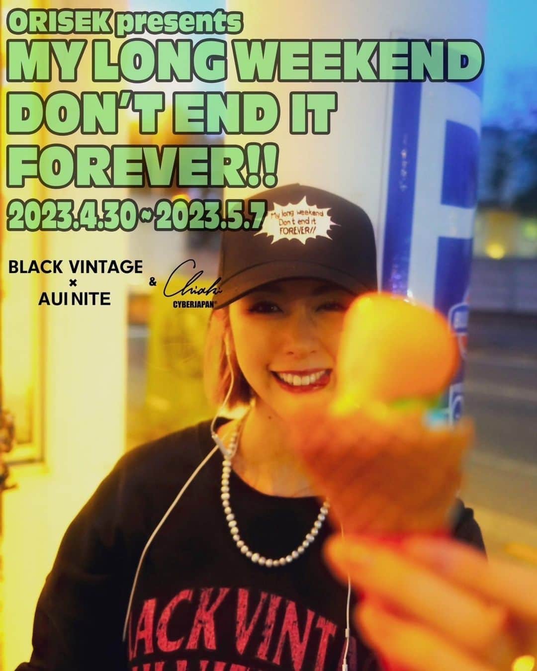 CYBERJAPAN DANCERSさんのインスタグラム写真 - (CYBERJAPAN DANCERSInstagram)「⚡️CHIAKI ✖︎ ORISEK Pop Up Store⚡️  @cjd_chiaki がアパレルブランドとコラボ！ 限定商品の販売や特典会を実施します。  ORISEK presents MY LONG WEEKEND DON'T END IT FOREVER!! BLACK VINTAGE × AUI NITE & CHIAKI(CYBERJAPAN®︎)  <開催日時> 2023.4.30(日)〜2023.5.7(日)  CHIAKI来店日 2023.5.7(日) 14:00〜20:00 店頭来店イベント 14:00〜15:00   特典会開始  15:00〜  <開催場所> orisek.studios 〒220-8577 神奈川県横浜市西区南幸２丁目１５−１３ 横浜ビブレ2階  アパレルブランド BLACK VINTAGE・AUI NITE 地上波でも活躍中のCYBER JAPANのメンバーCHIAKIが夢のコラボレーション！！ 連休よ終わるな！！をテーマにGWを彩るコラボアイテムを展開。 イベント限定のコラボアイテムやAUI NITEから人気アイテムを厳選して販売。 また、期間中コラボアイテムをご購入頂いた方にはスペシャルな特典をご用意しております。  ◾️pop up store 購入者特典  ・イベント期間中コラボアイテムをご購入で会場限定ノベルティをプレゼント  ・イベント期間中コラボアイテムを含む10,000円(税込) 以上ご購入で、CHIAKIとの2ショットチェキ撮影1枚  ・イベント期間中コラボアイテムを含む20,000円(税込)以上ご購入で、CHIAKIとの2ショットチェキ撮影1枚+直筆サイン入り  ・イベント期間中コラボアイテムを含む50,000円(税込)以上ご購入で、イベント限定ポスター(サイン入り) +2ショットチェキ撮影1枚  ※先着5名限定   ・限定ノベルティには数に限りがございます。無くなり次第終了となりますので予めご了承下さい。 ・pop up期間中にご購入頂いたお客様全員が対象になります。  <CHIAKI来店時間に関して>  ご来店の前に以下の注意点をお読み下さいませ。  【購入特典希望のお客さまにイベント参加券配布のご案内】  ・pop up期間中、横浜ビブレ2階 orisek.studiosにてイベント参加券を配布致します。 当日、STAFFがご案内させて頂きます。  ・pop up期間中に対象商品をご購入頂いたお客様全員が対象となります。  ・特典会開始時間は、5/7(日)15:00〜となりますのでご注意下さい。  ・イベント整理券には数に限りがございます。無くなり次第終了となりますので予めご了承下さい。  ・特典を受けるお客様以外のCHIAKIの撮影は禁止とさせて頂きます。  #cyberjapan #サイバージャパン #cjd_chiaki」4月30日 14時48分 - cyberjapandancers