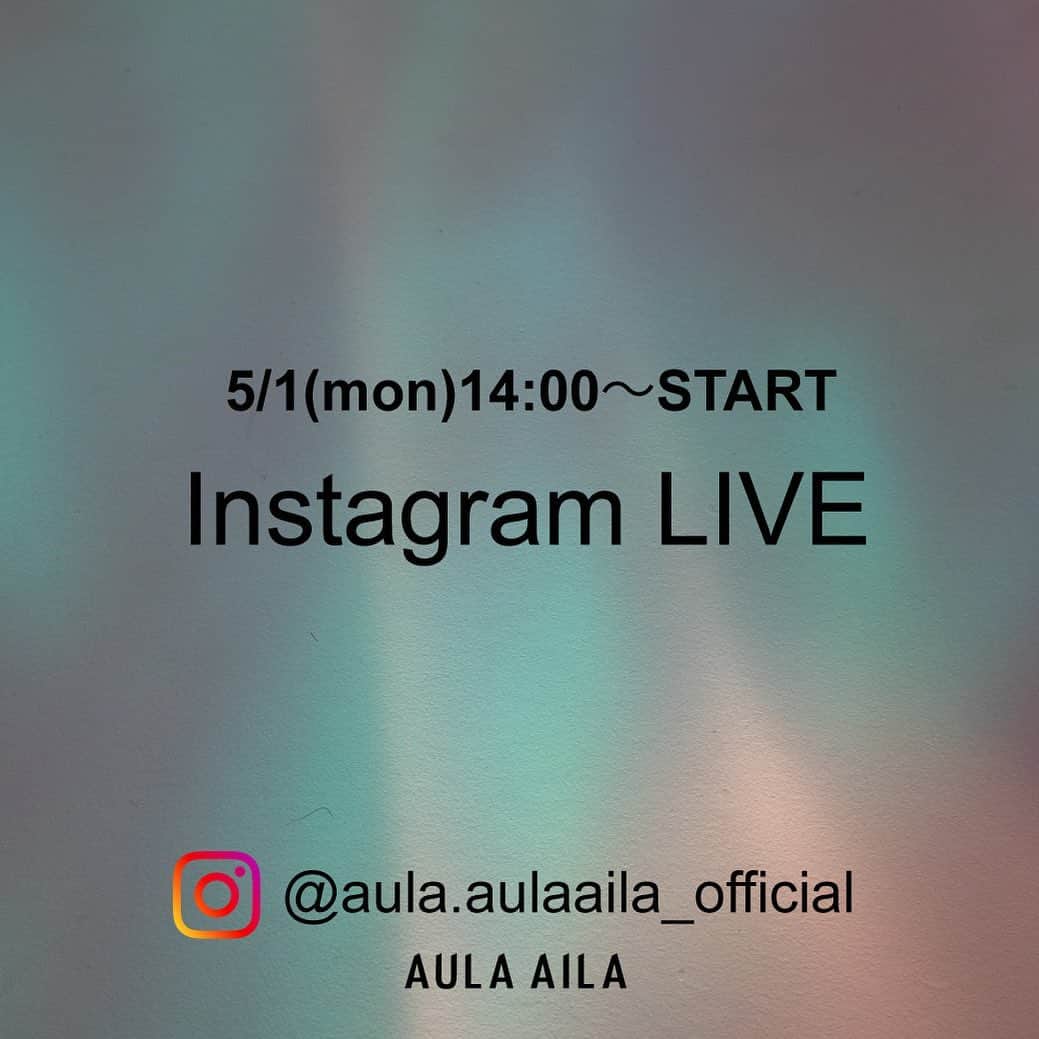 AULA AILAのインスタグラム：「・INFORMATION 5/1(月)14:00よりINSTA LIVE をします。 今回ゲストに西原有紀さんとスタイリスト平松彩希さんがいらしてくださいます。  2023 FALL & WINTER COLLECTION先行予約アイテムのご紹介となりますので是非ご覧くださいませ。」