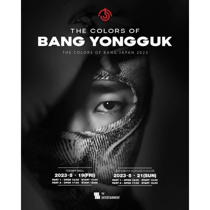 チケットぴあさんのインスタグラム写真 - (チケットぴあInstagram)「◤／ BANG YONGGUK ／◢元 #BAP #バンヨングク、初のワールドツアー開催🎉5月の大阪・東京公演からスタート✨  THE COLORS OF BANG JAPAN 2023  📌5/19(金)大阪・HEP HALL 📌5/21(日)東京・SHIBUYA PLEASURE PLEASURE ※両日2部制  🎟️チケット好評発売中🔥  ＜＜＜チケットは「THE COLORS OF BANG JAPAN 2023 ぴあ」で検索🔍＞＞＞ #BANGYONGGUK #방용국」5月1日 11時17分 - ticketpia