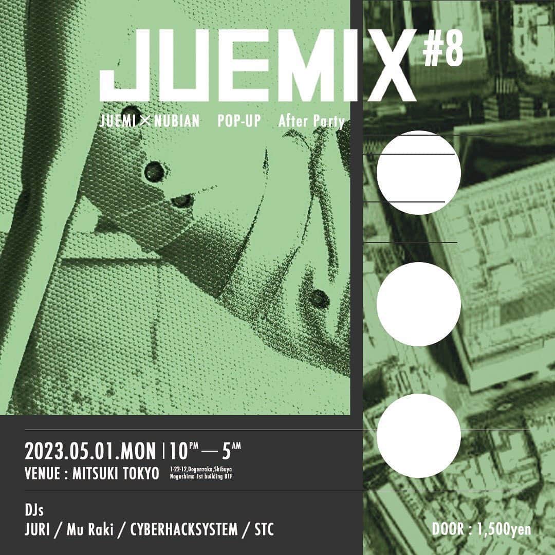 Juemiさんのインスタグラム写真 - (JuemiInstagram)「JUEMIX #8 at @mitsuki_tokyo  2023.05.01(mon) / 22:00 - 5:00 DOOR ¥1,500  -DJs- @juritakiguchi  @mu_raki  @cyberhacksystem  @stcondition   NUBIAN WOMENS×JUEMIのコラボPOPUPを記念したアフターパーティを開催!  #juemi #juemistyle」5月1日 18時50分 - _juemi_
