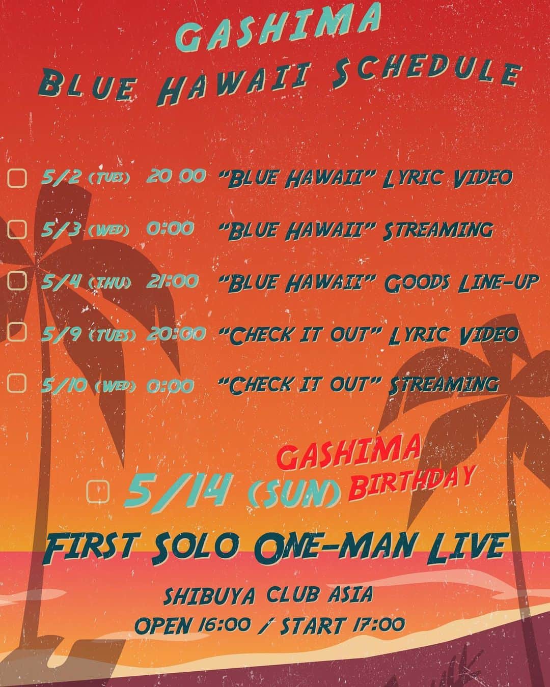 GASHIMA のインスタグラム：「GASHIMA "Blue Hawaii" 5月のスケジュールを公開しました🌴」