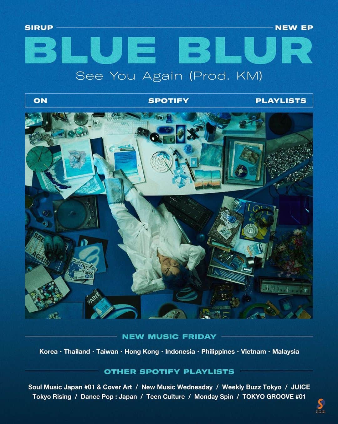 SIRUPのインスタグラム：「New EP “BLUE BLUR” の中から  See You Again (Prod. KM)が  Spotify @spotify & @spotifyjp にて  国内外問わず多くのプレイリストに取り上げられました！  飛んでけBLUE BLUR💙💙💙  ライブでみんなで歌おーな  Thank you always!!  #SIRUP #BLUEBLUREP #ブルブラEP」