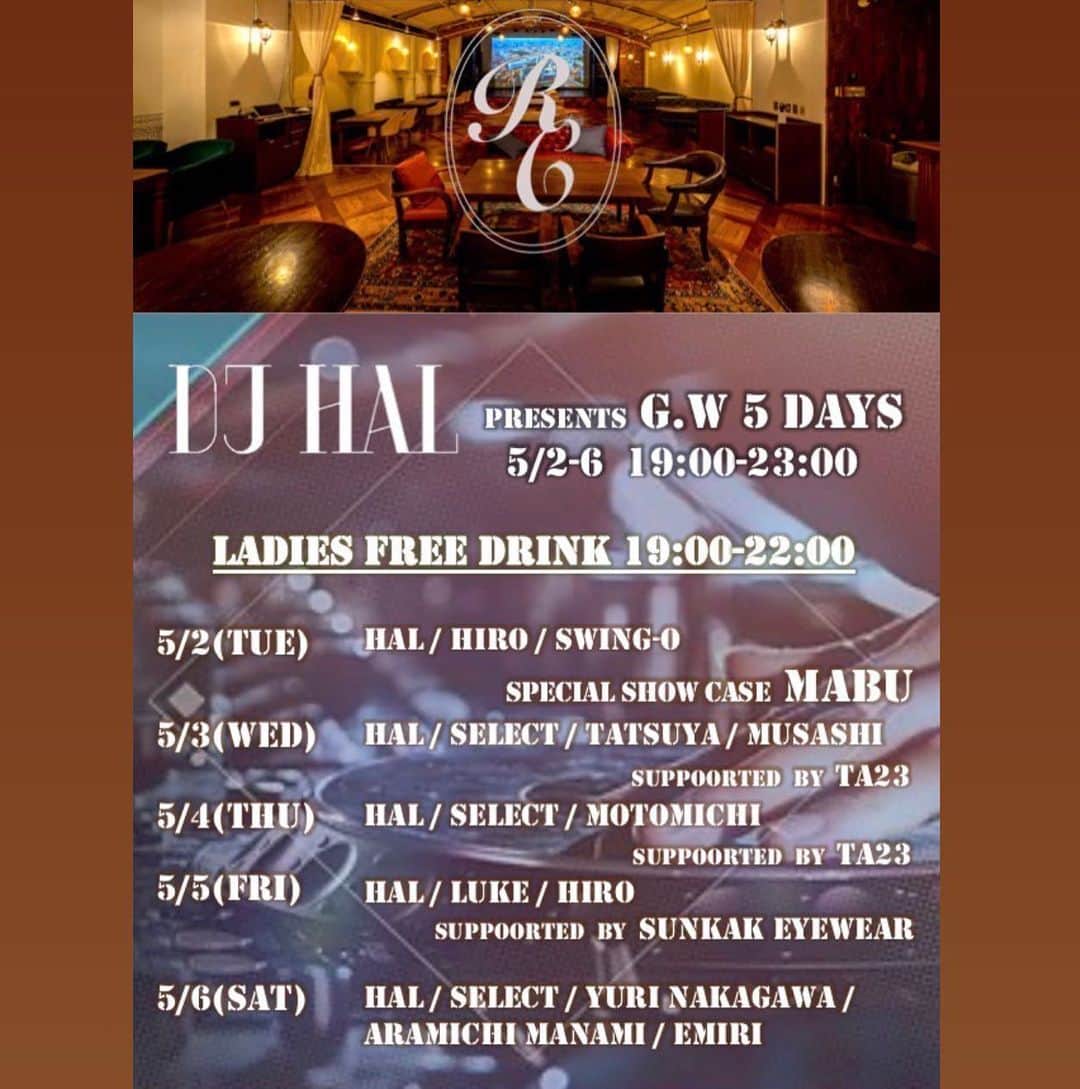 DJ HALのインスタグラム：「本日5/2-5/6まで5日間 @robin_club_omotesando  にてDJ Playします！ Club Setとはまた違う濃いめの選曲で皆さんと乾杯出来たらと思います✔︎ 食事はもちろんの事 エントランスでHALのGuestと言えば 入場無料、女性はフリードリンクで今回GW期間中のみ楽しめますのでよかったら遊びにきてください⤴️⤴️⤴️  よろしくお願いします^_^」
