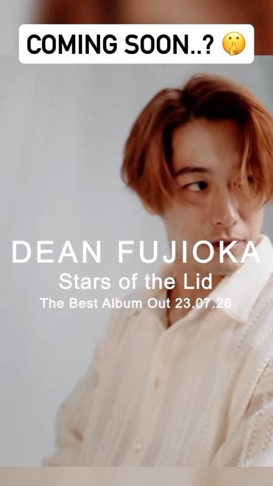 ディーン・フジオカのインスタグラム：「Big things coming soon... Massive thank you to everyone for being so supportive and patient. 皆さんいつも応援ありがとうございます！  “𝑺𝒕𝒂𝒓𝒔 𝒐𝒇 𝒕𝒉𝒆 𝑳𝒊𝒅” The Best Album Out 2023.07.26  🌌 #StarsoftheLid 🌌 #deanfujioka #ディーンフジオカ #藤岡靛」