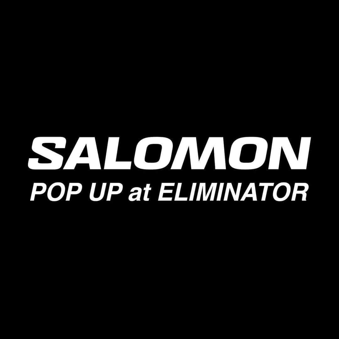 エリミネイターさんのインスタグラム写真 - (エリミネイターInstagram)「SALOMON POP UP STORE at ELIMINATOR . 数多くのブランドとコラボレーションを発表し、世界的に注目を集めるSALOMONのPOP UPイベントを本日5月3日(水)より開催致しております。 . 店頭にはWEBにアップしていないモデルもございますので、ぜひお越し下さい。 . #salomonadvanced #salomon #xt6 #xt6adv #xaalpine2adv #xtslate #jungleultra #acspro #limitededition #function #functionaltraining #kicks #instakicks #nicekicks #sneakers #sneakerhead #ss23 #23ss #ss23collection #mensfashion #menswear #highsnobiety #eliminator #tokyo #daikanyama #streetfashion #streetstyle #streetwear #trailrunning」5月3日 10時43分 - eliminator_tokyo