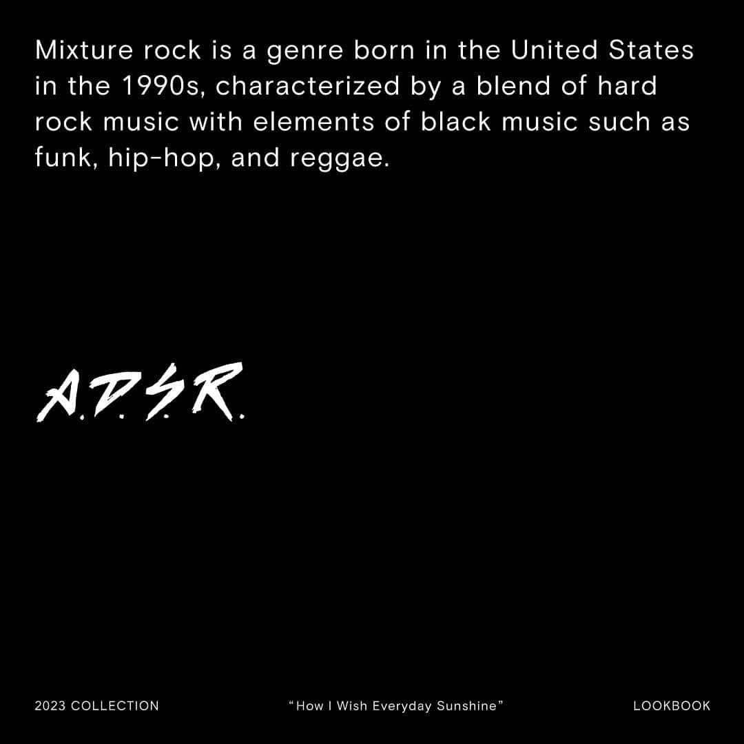 A.D.S.R.さんのインスタグラム写真 - (A.D.S.R.Instagram)「2023 “How I Wish Everyday Sunshine” Collection  毎シーズン音楽カルチャーを背景としたテーマを掲げるA.D.S.R.が今季フォーカスしたのは1990年代にアメリカで誕生したロックミュージックに黒人音楽の要素を融合させたミクスチャー・ロック。  西海岸の地域性や、90年代のムード、ロックカルチャーに革新をもたらした同ジャンルの要素や進歩の過程を、新作プロダクトのデザインソースとして表現しています。」6月5日 12時00分 - a.d.s.r._official