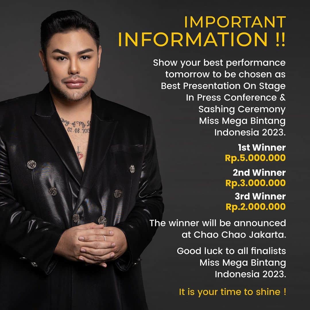 Ivan Gunawanさんのインスタグラム写真 - (Ivan GunawanInstagram)「Important information !!  Show your best performance tomorrow to be chosen as Best Presentation On Stage In Press Conference & Sashing Ceremony Miss Mega Bintang Indonesia 2023  1st Winner Rp.5.000.000  2nd Winner  Rp.3.000.000  3rd Winner Rp.2.000.000  The winner will be announced at Chao Chao Jakarta.  Good luck to all finalists Miss Mega Bintang Indonesia 2023. It is your time to shine !  #yayasanduniamegabintang #MMBI2023 #missmegabintangindonesia2023 #TimeToShine」5月29日 12時58分 - ivan_gunawan