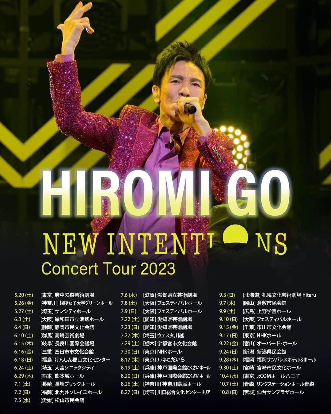 郷ひろみさんのインスタグラム写真 - (郷ひろみInstagram)「⁡ ⁡ ⁡ 【スタッフからのお知らせ】 ⁡ 今月よりスタートしました Hiromi Go Concert Tour 2023  “NEW INTENTIONS” 💫 ⁡ 51年目を迎えた今年は “NEW INTENTIONS-新たな目的-”と題したツアー❗️ 郷ひろみの、さらなる進化をお見逃しなく💫 回を重ねるごとに進化していくLIVEツアーを是非お楽しみ下さい🕺 ⁡」5月29日 22時13分 - hiromigo_official