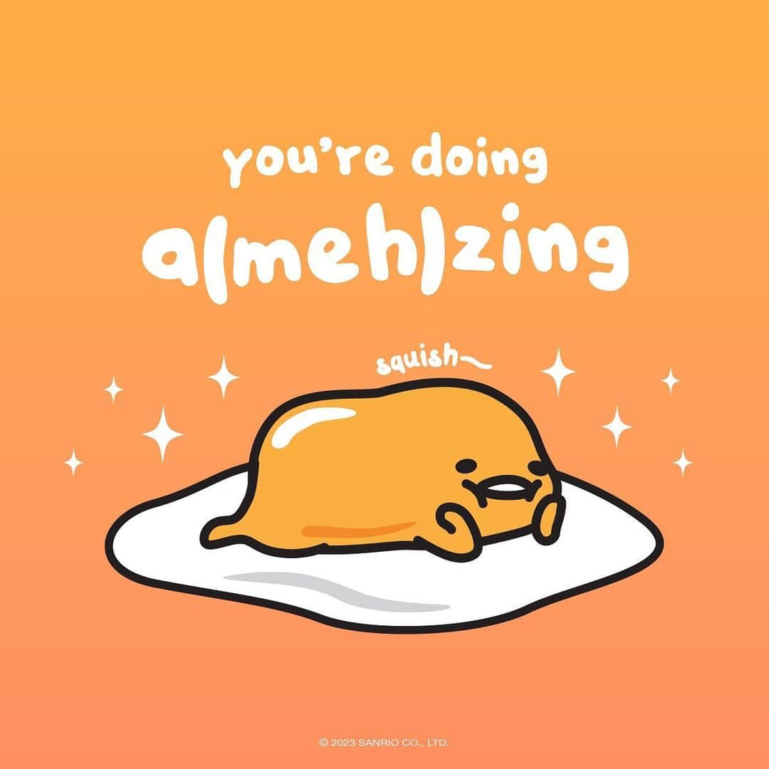 ぐでたまさんのインスタグラム写真 - (ぐでたまInstagram)「Keep it up bestie ✨ #mondaymotivation」5月30日 0時01分 - gudetama