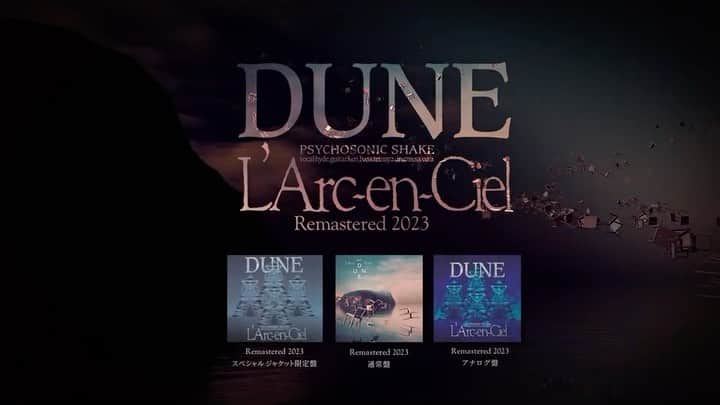 L'Arc-en-Ciel【公式】のインスタグラム：「💿DUNE (Remastered 2023) Released Today！  “DUNE”, the only album from the indie era. The remastered edition is released today in commemoration of the 30th anniversary of its first release.  ▼Purchase 🛒 https://official-goods-store.jp/larc-en-ciel/product/list?tag_codes=DUNE  ▼ Download & Streaming 🎧 https://larc.lnk.to/DUNE  ————  💿《DUNE (Remastered 2023)》 今日发售！  独立时代唯一的专辑《DUNE》 今日发行专辑首次发行30周年纪念的重新录制盘。  ▼点击购买 🛒 https://official-goods-store.jp/larc-en-ciel/product/list?tag_codes=DUNE  ▼ 下载/收听 🎧 https://larc.lnk.to/DUNE  ————  💿《DUNE (Remastered 2023)》 今日發售！  獨立時代唯一的專輯《DUNE》 今日發行專輯首次發行30週年紀念的重新錄製盤。  ▼點擊購買 🛒 https://official-goods-store.jp/larc-en-ciel/product/list?tag_codes=DUNE  ▼ 下載/收聽 🎧 https://larc.lnk.to/DUNE  -——  💿DUNE (Remastered 2023)本日発売！  インディーズ時代、唯一のAlbum『DUNE』 初リリースから、30周年を記念してリマスター盤が本日リリース  ▼購入はこちら 🛒 https://official-goods-store.jp/larc-en-ciel/product/list?tag_codes=DUNE  ▼ DL / Streamingはこちら 🎧 https://larc.lnk.to/DUNE  #DUNE2023  #DUNE #LArcenCiel #LArc #ラルク #ラルクアンシエル」