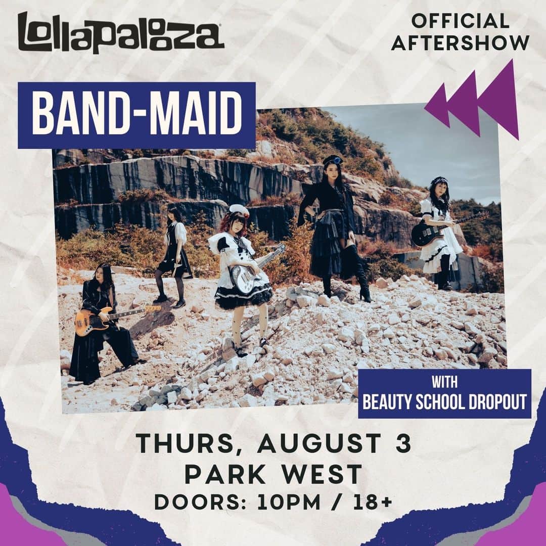 BAND-MAIDさんのインスタグラム写真 - (BAND-MAIDInstagram)「[NEWS] "Lollapalooza Chicago" is one of the biggest music festivals in the world, BAND-MAID will perform at the August 4 show and also at the Official After Show on August 3! Please see below for details. https://bandmaid.tokyo/contents/626738 #bandmaid #lollapalooza」5月31日 0時48分 - bandmaid.jp