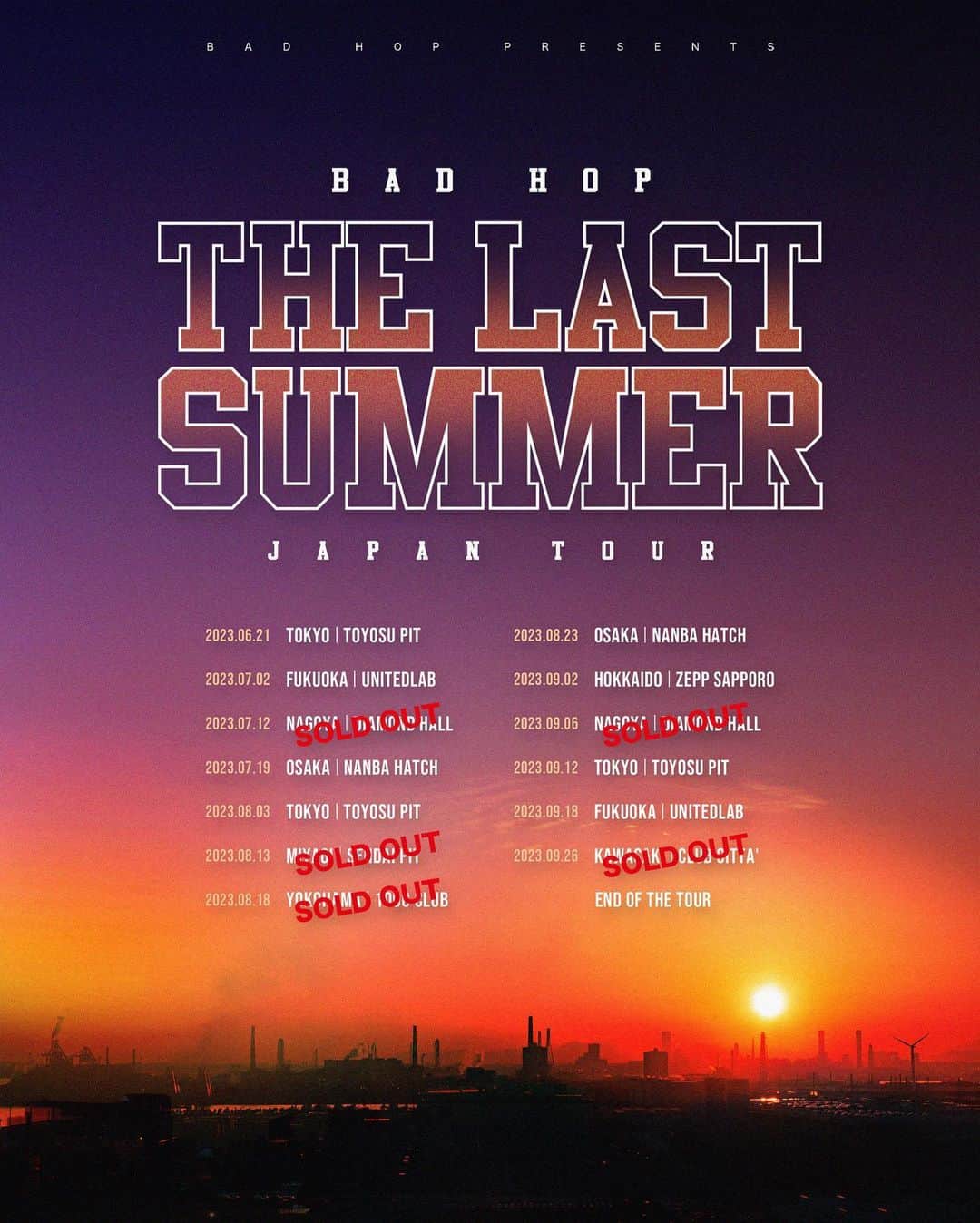 BADHOP【バッドホップ】さんのインスタグラム写真 - (BADHOP【バッドホップ】Instagram)「THE LAST SUMMER  "BAD HOPと過ごす最後の夏"  SOLD OUTの会場が増えており各会場のチケットが残り僅かとなっております。  これがBAD HOPの最後の全国ツアーとなります。  まだの方はお早めにお申し込み下さい。  チケット購入された方は5日以内のお支払いをお願い致します。  チケット販売リンク https://badhopofficial.com/」5月30日 20時38分 - badhop_official