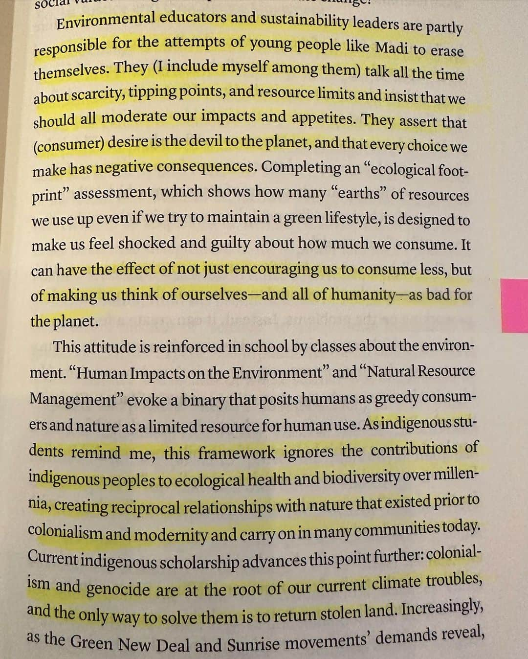 マット・マクゴリーさんのインスタグラム写真 - (マット・マクゴリーInstagram)「"A Field Guide to Climate Anxiety" by @sarahjaquetteray  Deeply grateful for the wisdom within this book. If you're feeling hopeless and burned out because of climate change, I can't recommend this book enough.   "Cognitive psychologists recognize the importance of being aware that we are part of a team. 'People easily feel helpless if left on their own when confronted with the severity of the coming climate disruptions,' Stoknes observes. But 'participating in a community or group that works for a common cause is a good remedy (the only one, actually) for this toxic helplessness and passivity.'   When my students recognize that they are all in the same boat and that they *need* to rely on each other, to express vulnerability about their anxiety and dread, and to cultivate community morale, they become the change they want to manifest in the world. They spread that uplift to other classes. Not feeling alone is probably the most important prescription for long-term resilience. When our classes start with building community before learning content, we all have far more energy and passion about the subject matter when we finally get there...  Practice green consumerism because it feels right- because you *wish* to- not because you'll feel guilty if you don't. Don't let green consumerism make you complacent. When you limit your arena of social change to what you buy or don't buy, you can lull yourself into thinking that's enough. Remember that the pollution and resource costs of a pen pale in comparison to the impacts of industries. Although we wield power as consumers, we have greater impact as citizens, community members, and social-change agents who can do much more than not buy plastic cutlery or pens.  I find myself responding resentfully to environmental messages that ask me to feel guilty. Kimmerer's non-built based pathos helped me overcome my own affective dissonance with respect to guilt. That is the model we should use in encourage others to become climate activists. 'Make justice and liberation feel good,' insisnts adrienne maree brown. Humans will come back over and over again to feel pleasure.'"   My Booklist: bit.ly/mcgreads (link in bio) #McGReads」5月31日 4時01分 - mattmcgorry