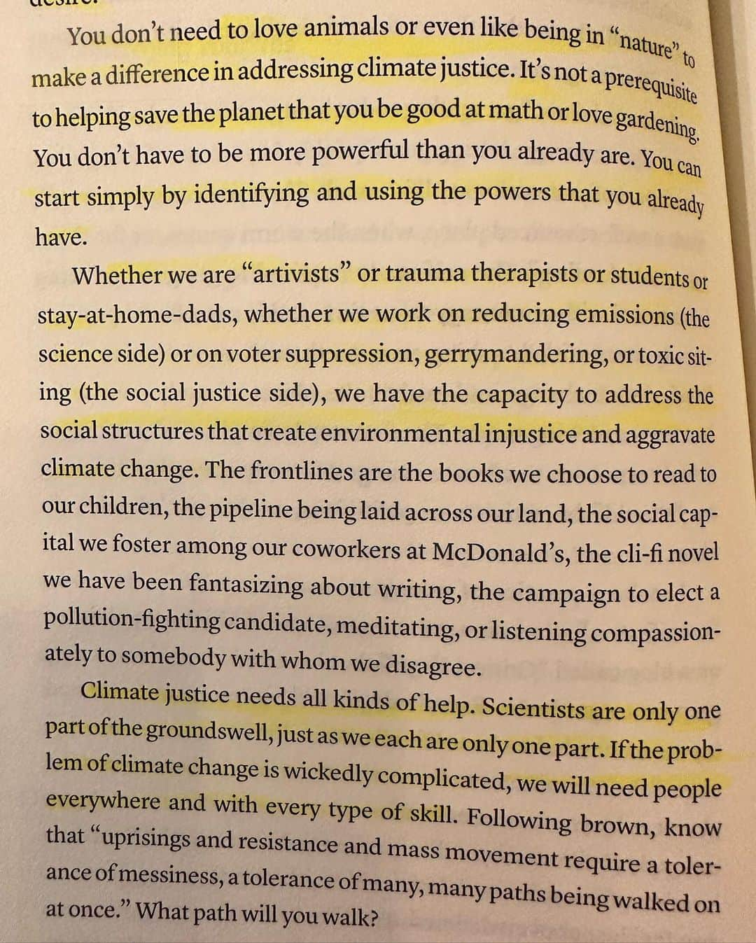 マット・マクゴリーさんのインスタグラム写真 - (マット・マクゴリーInstagram)「"A Field Guide to Climate Anxiety" by @sarahjaquetteray  Deeply grateful for the wisdom within this book. If you're feeling hopeless and burned out because of climate change, I can't recommend this book enough.   "Cognitive psychologists recognize the importance of being aware that we are part of a team. 'People easily feel helpless if left on their own when confronted with the severity of the coming climate disruptions,' Stoknes observes. But 'participating in a community or group that works for a common cause is a good remedy (the only one, actually) for this toxic helplessness and passivity.'   When my students recognize that they are all in the same boat and that they *need* to rely on each other, to express vulnerability about their anxiety and dread, and to cultivate community morale, they become the change they want to manifest in the world. They spread that uplift to other classes. Not feeling alone is probably the most important prescription for long-term resilience. When our classes start with building community before learning content, we all have far more energy and passion about the subject matter when we finally get there...  Practice green consumerism because it feels right- because you *wish* to- not because you'll feel guilty if you don't. Don't let green consumerism make you complacent. When you limit your arena of social change to what you buy or don't buy, you can lull yourself into thinking that's enough. Remember that the pollution and resource costs of a pen pale in comparison to the impacts of industries. Although we wield power as consumers, we have greater impact as citizens, community members, and social-change agents who can do much more than not buy plastic cutlery or pens.  I find myself responding resentfully to environmental messages that ask me to feel guilty. Kimmerer's non-built based pathos helped me overcome my own affective dissonance with respect to guilt. That is the model we should use in encourage others to become climate activists. 'Make justice and liberation feel good,' insisnts adrienne maree brown. Humans will come back over and over again to feel pleasure.'"   My Booklist: bit.ly/mcgreads (link in bio) #McGReads」5月31日 4時01分 - mattmcgorry