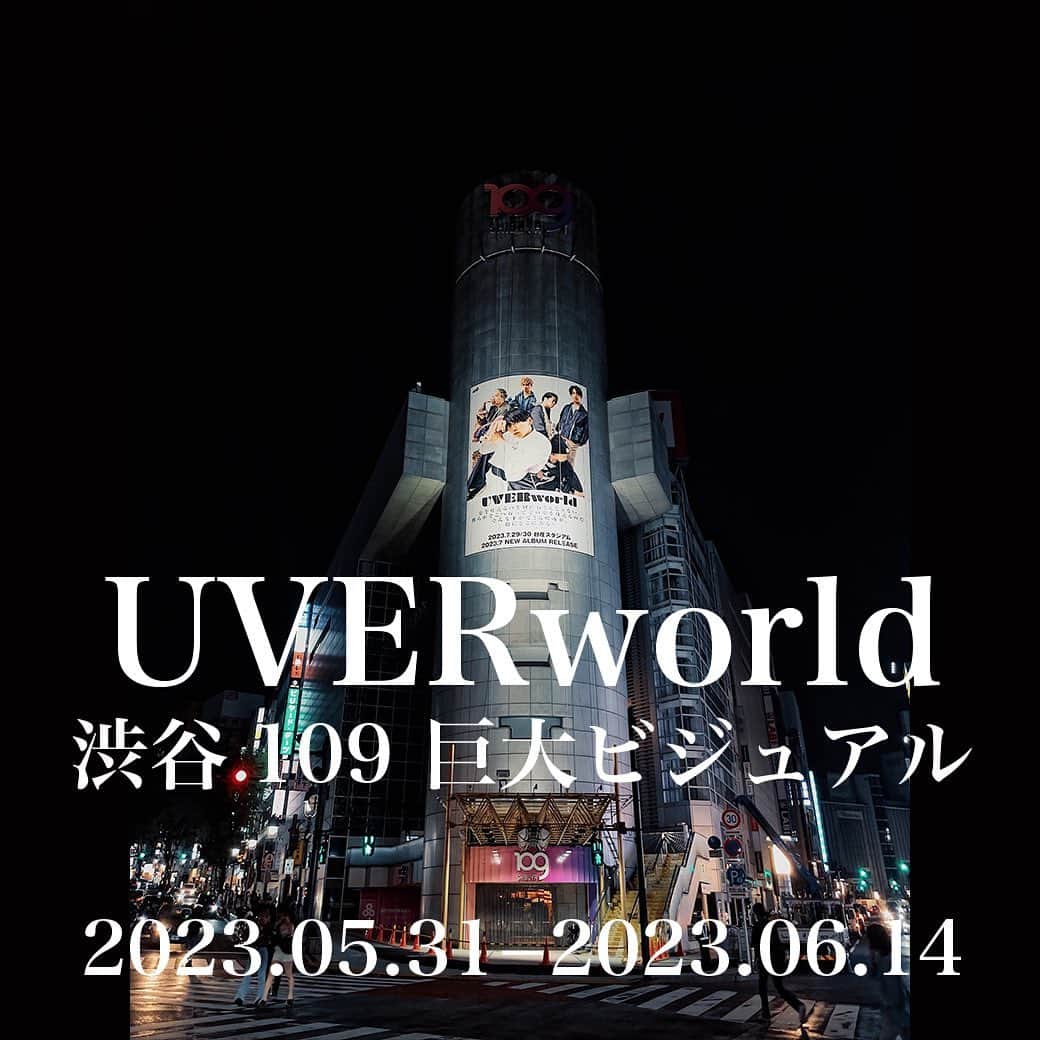 UVERworld【公式】のインスタグラム：「5/31〜6/14まで東京・渋谷109に UVERworldの巨大ビジュアル掲示中。 お近くの方は是非 実物をご覧ください！  #uverworld  #uverworld拡がる  #日産スタジアム #thelive #男祭り #shibuya109渋谷店」