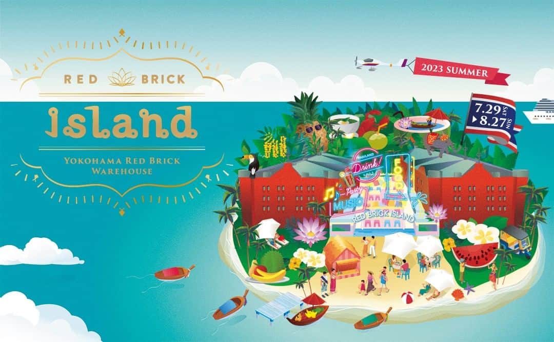 横浜赤レンガ倉庫さんのインスタグラム写真 - (横浜赤レンガ倉庫Instagram)「. 『Red Brick Island 2023』開催決定🏖️  今年の夏は、タイ「パタヤ」をイメージした活気あふれる歓楽街と、美しいビーチが広がるリゾートアイランドが出現！エキゾチックな夏をお楽しみください😎  期間：7/29(土)～8/27(日) 　　　※7/28(金)夕方プレオープン  詳細は、横浜赤レンガ倉庫公式サイトよりご確認いただけます✨  #横浜赤レンガ倉庫 #赤レンガ倉庫 #横浜赤レンガ倉庫好きと繋がりたい  #みなとみらい #イベント #おでかけスポット #デートスポット  #馬車道 #みなとみらい #タイ料理  #タイ旅行  #タイ  #パタヤ  #リゾート  #夏休み  #RedBrickIsland #yokohamaredbrickwarehouse  #yokohama #myyokohama #minatomirai」5月31日 17時25分 - yokohamaredbrick
