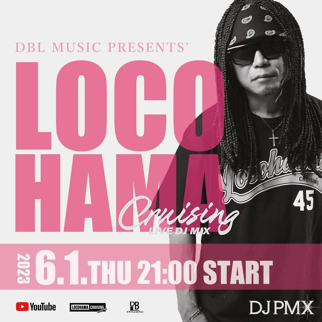 DJ PMXさんのインスタグラム写真 - (DJ PMXInstagram)「今夜21時！  6/1 (木) 21時~ DJ PMX - LOCOHAMA CRUISING Live DJ Mix 144  #locohamacruising #youtubeライブ #dj #djpmx #locohama」6月1日 7時33分 - djpmx_locohama