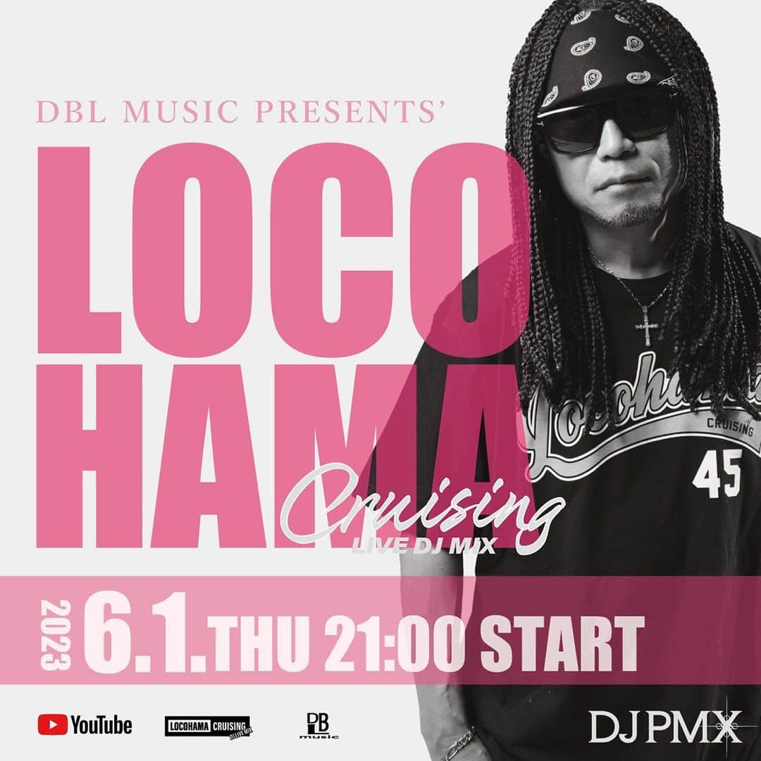 のインスタグラム：「今夜21時！  6/1 (木) 21時~ DJ PMX - LOCOHAMA CRUISING Live DJ Mix 144  #locohamacruising #youtubeライブ #dj #djpmx #locohama」