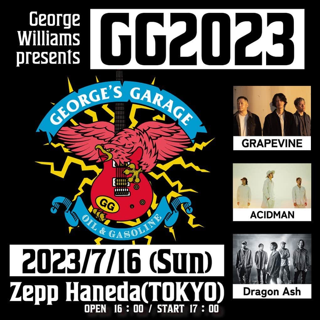 Dragon Ashのインスタグラム：「George Williams presents  GG2023開催決定🔥  7年ぶりに「GG」が復活する⚡️  2023/7/16（日） 場所：Zepp Haneda(TOKYO) 出演：ACIDMAN / Dragon Ash / GRAPEVINE  チケット： イープラス最速先行は6月４日23:59まで🔥 eplus.jp/gg2023/  #GG2023 #acidman  #grapevine  #dragonash」