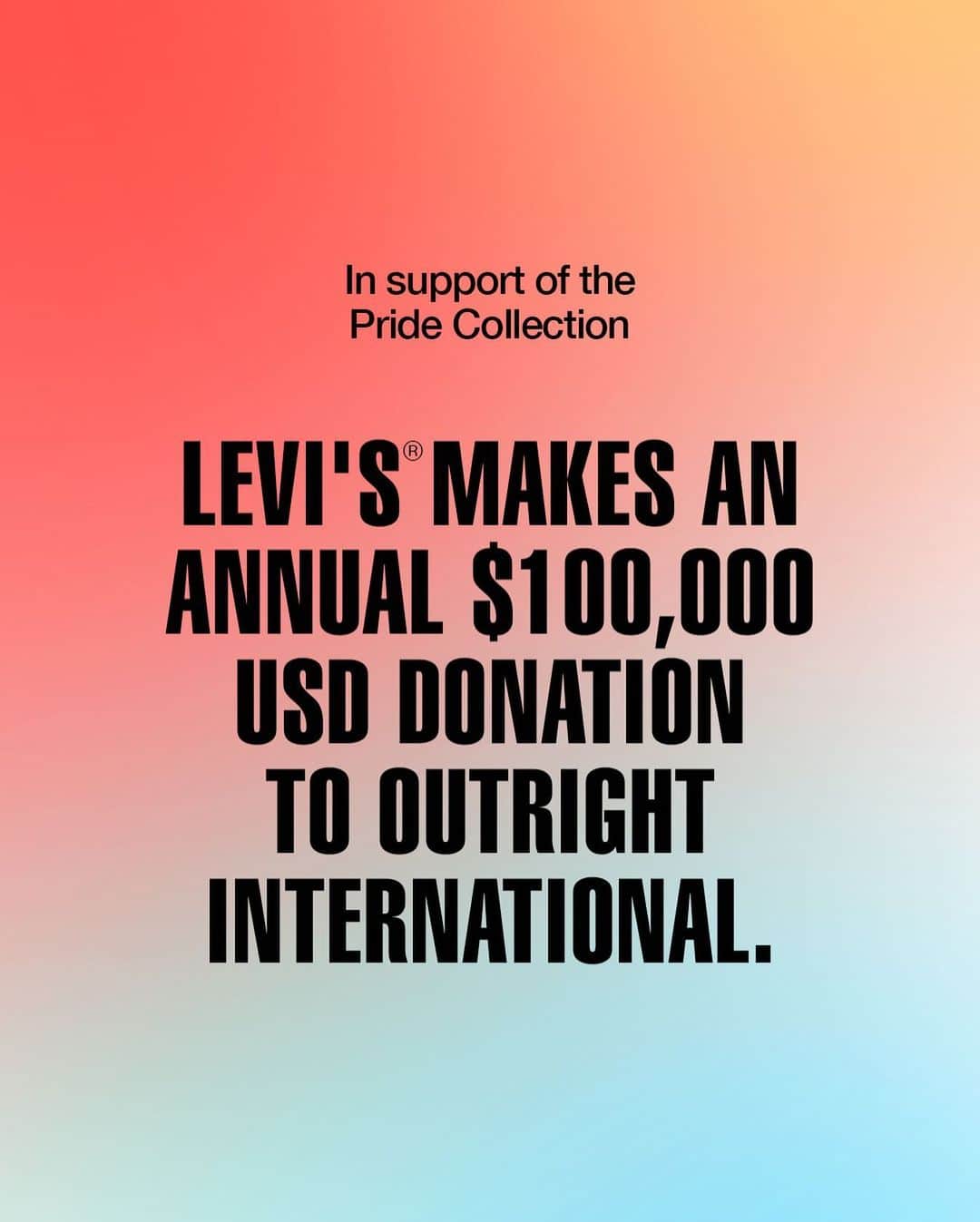Levi’sのインスタグラム：「Outright International is a global organization working to advance human rights for LGBTQ+ people all over the world. Follow @outrightintl to learn more.」