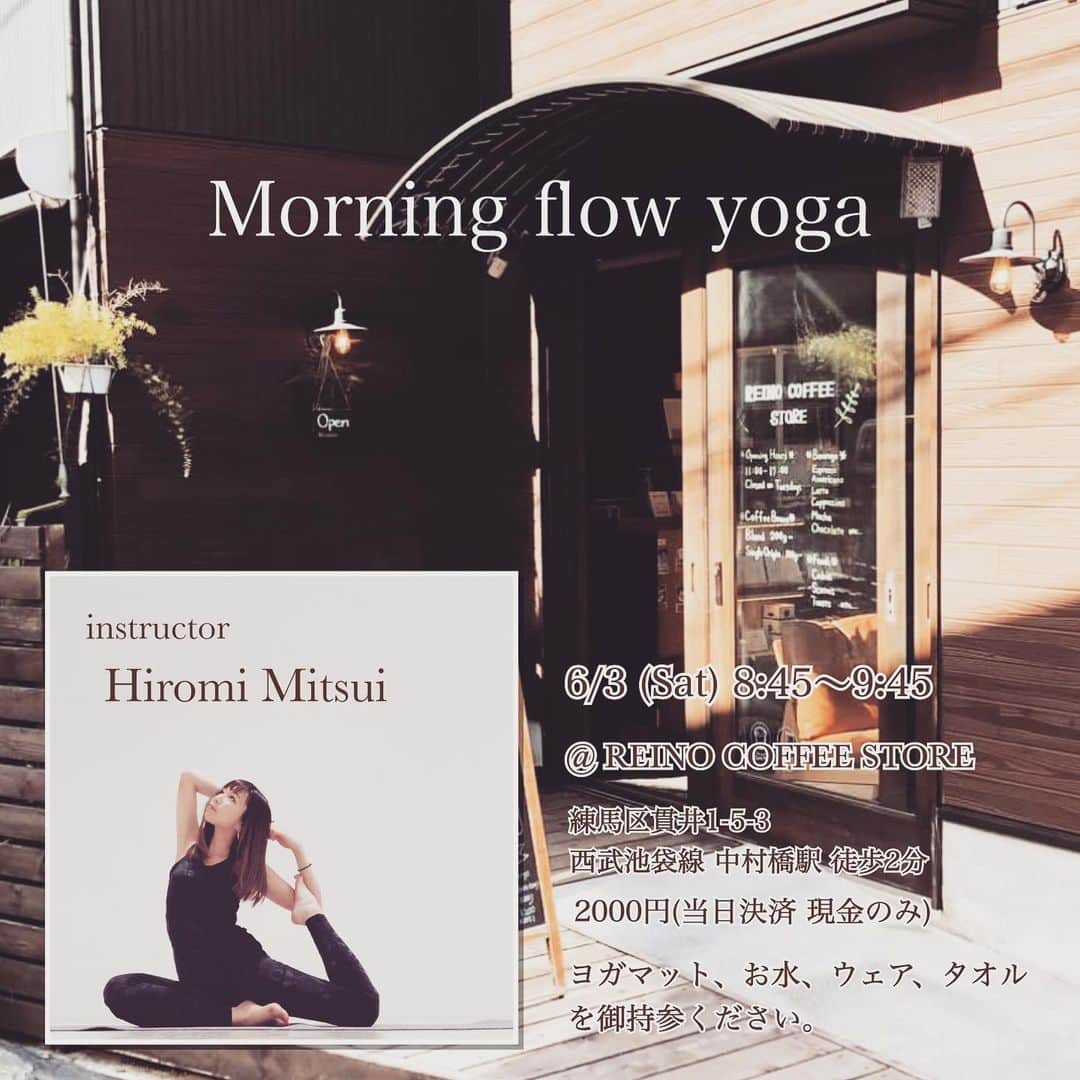 三ツ井裕美のインスタグラム：「Cafe yogaのお知らせ☕️🌿  カフェ巡りが大好きで、普段から色々と行くのですが、その中でもとてもお気に入りのカフェがあります。  コーヒーはもちろん、ケーキ、焼き菓子、トースト類など何を食べても美味しくて(特にここのスコーンにどハマりしてます)、店内の雰囲気も良く、店長さんをはじめ温かい方々がいらっしゃいます。  1人で行ってもついつい長居してしまう、、、  そんな大好きな場所で、この度Yogaをやらせていただけることになりました🙏  もう本当に、 嬉しいの一言に尽きます✨✨ 店長さんと、企画してくれた友人に感謝です🙇‍♀️  どんな内容をお届けしようか、今からワクワクしています！  ヨガでリフレッシュして、美味しいコーヒー飲んで、ちょっと特別な週末を過ごしていただけたら嬉しいです😌  少人数でのレッスンになりますので、完全予約制とさせていただきます。  ご興味ある方はDMにてお問い合わせください📩  .｡.･*:.｡. Morning flow yoga .｡.･* .｡.･  日時＊ 6/3 (土) 8:45〜9:45(cafe open前)  場所＊ REINO COFFEE STORE  ( @reino_coffee_store )  練馬区貫井1-5-3   西武池袋線中村橋駅 徒歩2分  持ち物＊ ヨガマット、お水、ウェア、タオル  費用＊ 2000円(当日決済、現金のみ)  #yoga #cafeyoga #cafe #reinocoffeestore #中村橋」