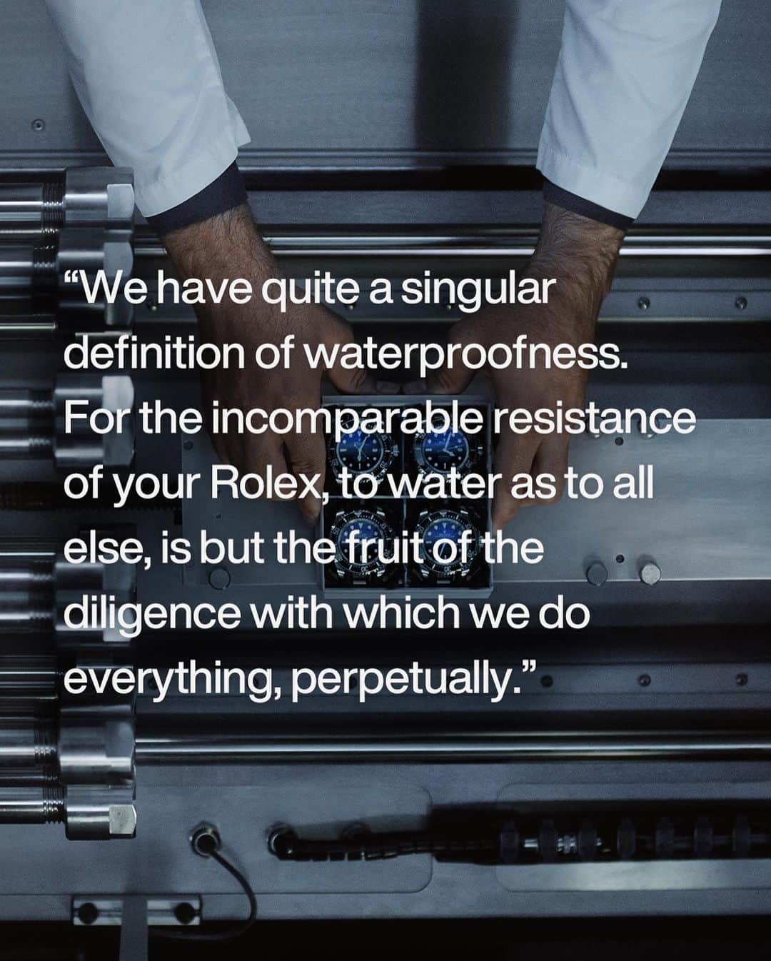 rolexさんのインスタグラム写真 - (rolexInstagram)「We have quite a singular definition of waterproofness. To us, the airtight quality of our watches exemplifies the expertise ingrained in our entire manufacturing process, from design to final assembly and testing. Since the creation in 1926 of the Oyster case, the world’s first waterproof case, multiple innovations have honed this hallmark, among them, the Twinlock and Triplock winding crowns, helium escape valve and Ringlock system. The incomparable hermeticity of your Rolex is the result of the diligence with which we do everything, perpetually. #Rolex #Watchmaking #Perpetual」5月10日 1時30分 - rolex