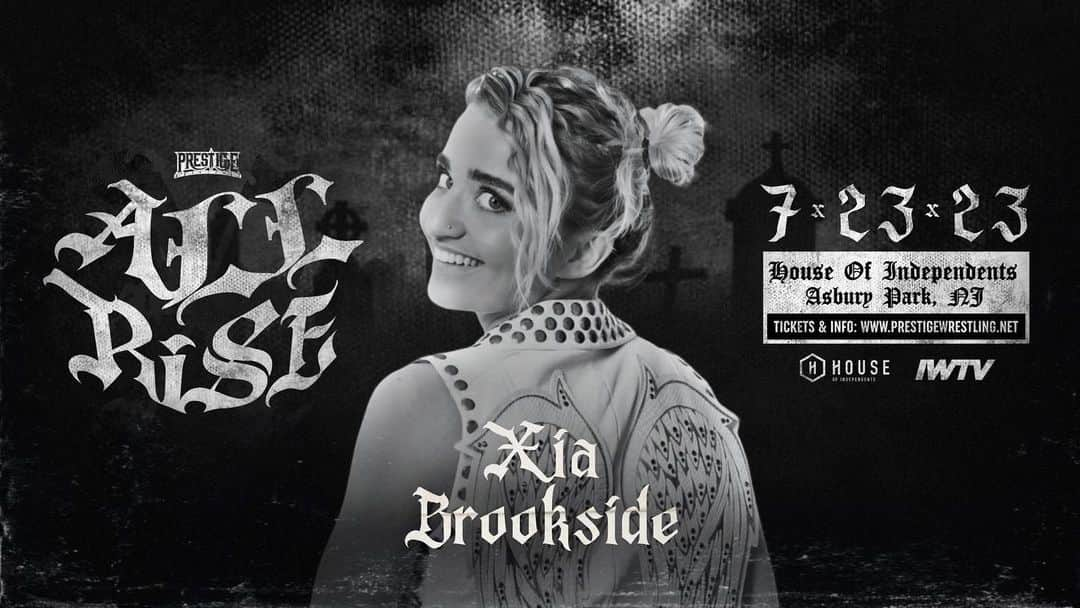 ザイヤ・ブルックサイドのインスタグラム：「🚨 BREAKING NEWS 🚨  XIA BROOKSIDE makes her debut at #AllRise!  July 23rd, 2023 Asbury Park, NJ House of Independents  Live on IWTV.live at 7 PM EST (use code PRESTIGE for new subscribers)  🎟 www.prestigewrestling.net  #prestigewrestling #prowrestling #indiewrestling #wrestling #live #iwtv #asburypark #newjersey」