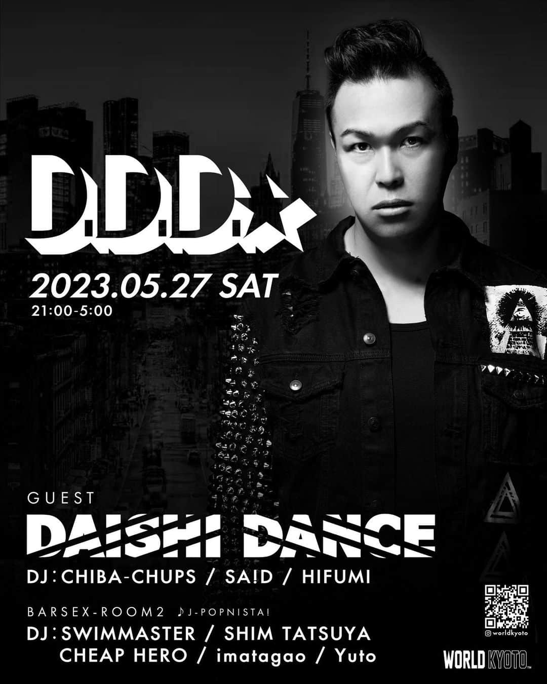 DAISHI DANCEのインスタグラム：「【5/27SAT京都⛩️】 #DAISHIDANCE @worldkyoto #WORLDKYOTO また京都よろしくお願いします‼︎  タイムテーブル追記しました👁 ＜WORLD TIME TABLE＞ 21:00 HIFUMI 23:00 SA!D 23:45 CHIBA-CHUPS @chibachups  00:30 SA!D @said_jpn  01:15 DAISHI DANCE 03:15 CHIBA-CHUPS 04:00 HIFUMI 05:00 〆」