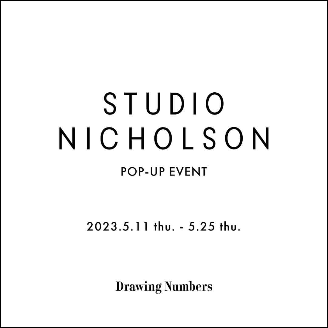 Drawing Numbersさんのインスタグラム写真 - (Drawing NumbersInstagram)「【STUDIO NICHOLSON】POP-UP EVENT @ shinjuku,yokohama  いつもDrawing Numbersをご利用いただきありがとうございます。 Drawing Numbers新宿店・横浜店では、下記の期間「STUDIO NICHOLSON（スタジオニコルソン）」のPOP UPイベントを開催いたします。  開催期間：5月11日（木）‐5月25日（木） ※新宿店・横浜店同日開催となります  最新コレクションを豊富に取り揃えて、皆様のご来店をお待ちしております。 ぜひこの機会にDrawing Numbersにてご覧くださいませ。  【STUDIO NICHOLSON（スタジオニコルソン）】 ハイクオリティーな素材を操ることで知られるデザイナー、ニック・ウェイクマンによるブランド。 日本の建築やインテリア、文化を好んでインスピレーション・ソースとし、精密な設計で表現された独特のフォルムとエレガンスが印象的です。 「機能性」「現代性」「遊び心」の3つの要素によってデザインされた究極のモジュラーワードローブは、彼の求める完成度を理解し、ブランドの考え方に共鳴する専門家たちとともに、イタリア・ポルトガル・日本や英国を拠点とする熟練した生産者と密に連携し日々生み出されています。 ※イベント詳細につきましては、お近くの店舗へお気軽にお問い合わせくださいませ。 横浜店 公式LINE ID：@461axnqo 新宿店 公式LINE ID：@579mhzxm ※ご来店不要でご自宅からお支払いいただける、ルミネのWEB決済サービスをご利用いただけます。 ※皆さまに安心してお買い物して頂けるよう、店舗では感染拡大予防対策を行っております。  #drawingnumbers  #2023SS #ドローイングナンバーズ #STUDIONICHOLSON #スタジオニコルソン #popupshop#newoman#ニュウマン#ニュウマン新宿#ニュウマン横浜」5月10日 19時53分 - drawingnumbers