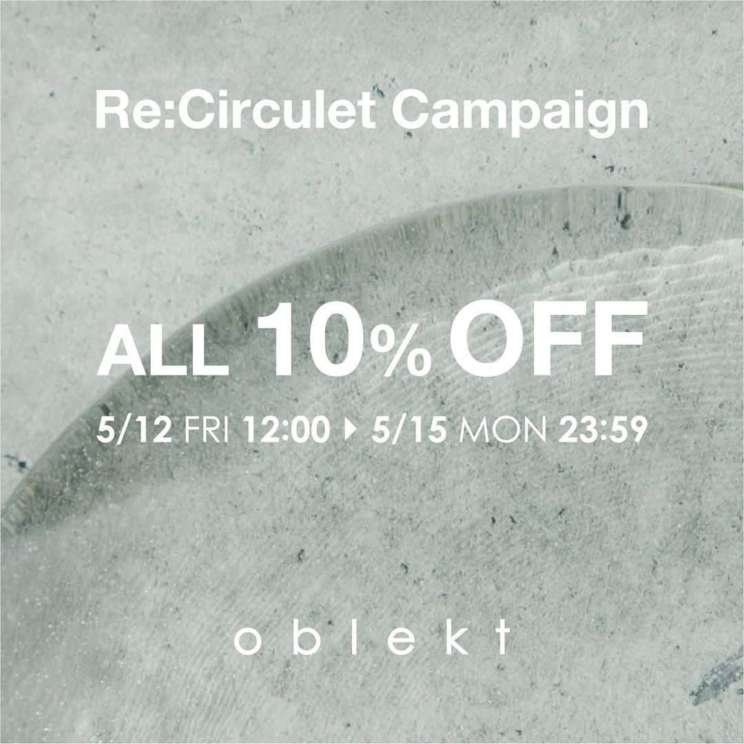 オブレクトのインスタグラム：「ALL ITEM 10%OFF！本日スタート！    いつも oblekt 【Re:Circulet（リサーキュレット）】をご利用いただきありがとうございます。   日頃の感謝の気持ちを込めまして 期間限定【 ALL ITEM 10%OFF 】キャンペーンを実施中です！   5/12 (FRI) 12:00 -  5/15 (MON) 23:59   Re:Circulet 内の全ブランド・アイテムが対象です。 人気のコラボアイテムを始め、今すぐ着られるアイテムが盛り沢山です。 大人気の高山都さんとのコラボのオーガニックコットンシアーワンピースも対象です🌿  ※カートにお入れいただきますと自動的に10％OFFとなります。 ※新規会員登録 ¥2,000円 OFFクーポンと併用してご利用いただけます。  期間限定のキャンペーンとなりますので、 この機会をお見逃しなく！  詳しくはRe:Circulet（リサーキュレット）オンラインストアをご覧ください。  #oblekt #オブレクト #高山都 さん #recirculet #リサーキュレット」