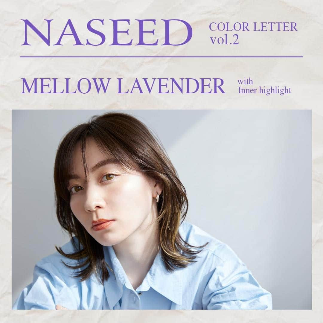 naplaのインスタグラム：「💌NASEED COLOR LETTER Vol.2  毎月、ナシードカラーを使った おすすめのカラーをご紹介📖  今月のおすすめは “ メロウラベンダー ”🔮 赤みを抑えつつ まろやかな透明感が魅力の大人気カラー。 メインで使用した「ラベンダーアッシュ」は 青みに偏りすぎず、肌なじみのよい 寒色系カラーに仕上がります。  サイドにしのばせたハイライトで 毛流れが綺麗に見えるだけでなく 顔まわりに明るさがうまれて華やかな印象に✨ 流行のレイヤースタイルとも相性抜群です。  ぜひナシードカラーで “ メロウラベンダー ”をお試しください💫  HAIR by @kujira.0619  #ナシード #ナシードカラー #寒色系カラー #ナシードカラーレター」