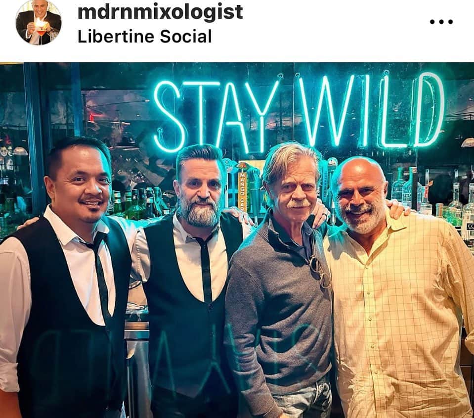 ウィリアム・H・メイシーのインスタグラム：「Love Libertine Social! Thank you Tony  @mdrnmixologist」