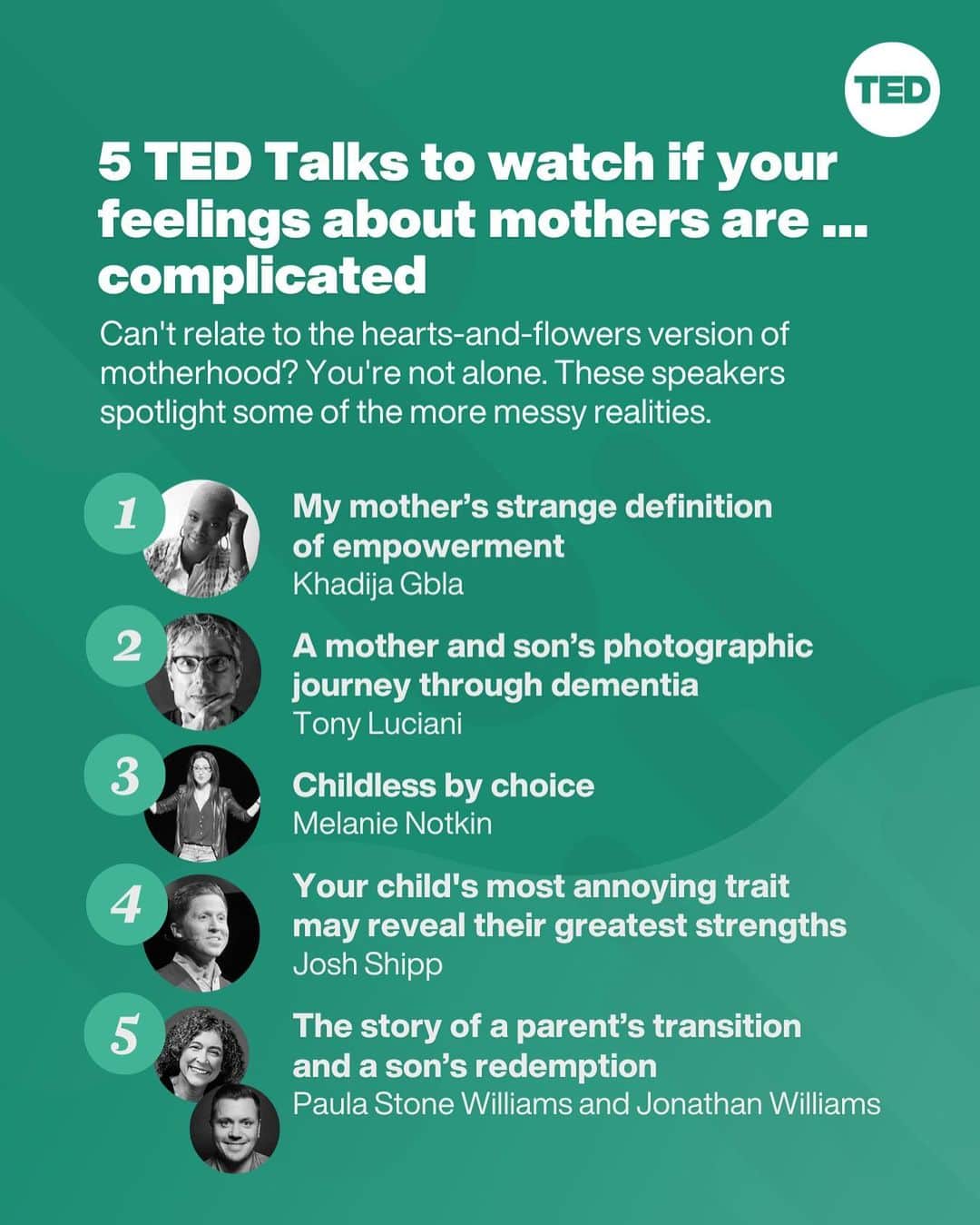 TED Talksさんのインスタグラム写真 - (TED TalksInstagram)「Is your relationship with your mom or motherhood complicated? If you can’t relate to the greeting-card version of Mother’s Day — we’ve get it. From what to do if your child is annoying you to repairing strained connections and why motherhood isn’t for everyone, these 5 TED Talks dive into the often complex and messy realities that can exist in our relationships — and our world.   Save this post to revisit these recommendations or visit the link in our bio to see the full, 9-talk playlist. #mothersday2023 #relationships #TEDTalks」5月14日 22時16分 - ted
