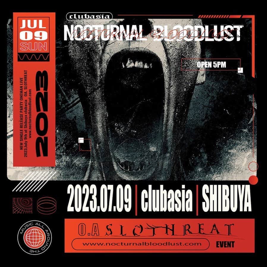 Natsuのインスタグラム：「【NEW LIVE】 NOCTURNAL BLOODLUST presents RELEASE PARTY  🗓️2023/7/9 ㈰ 📍clubasia ⏰17:00/17:30  出演: NOCTURNAL BLOODLUST O.A @slothreat   🎟️前売VIP ¥9,800 ［最優先入場/限定ラバーバンド/ミート&グリート(握手&サイン会)］ 🎫通常前売 ¥4,500  【先行受付中！】 eplus.jp/ncbl-0709/hp」