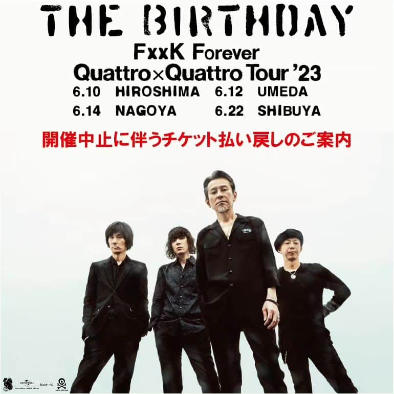 The Birthdayのインスタグラム：「The Birthday『FxxK Forever Quattro×Quattro Tourʼ23』チケット払い戻しのご案内  いつもThe Birthdayを応援頂き、誠にありがとうございます。   開催中止のご案内をさせて頂いております、 The Birthday『FxxK Forever Quattro×Quattro Tourʼ23』 上記公演のチケット払い戻しに関するご案内になります。    <払い戻し方法> 受付期間 : 5月16日(火)正午12:00〜6月15日(木)18:00 お買い求めのプレイガイドにより方法が異なります。 以下リンク先よりご確認下さい。  ■e+にてご購入のお客様  ＜支払方法がクレジットカードの方＞ 弊社にて決済されたクレジットカード売上情報の取消しを行います。 お客様ご自身でのお手続きは不要です。　https://eplus.jp/sf/refund1/c-type ＜支払方法がクレジットカード以外の方＞ 『ウェルネット送金サービス』を利用して代金をご返金いたします。 手続きが可能になりましたら、再度メールでご案内しますので、もうしばらくお待ちください。 ※手続き方法はこちらで確認できます　https://eplus.jp/sf/refund1/w-type     ■チケットぴあにてご購入のお客様　  https://t.pia.jp/guide/refund.jsp    ■ローソンチケットにてご購入のお客様  送金サービス「CASHPOST」を使用した払戻しをさせて頂きます。 https://l-tike.com/guide/a_cashpost.html     公演に関するお問合せ :  【東京公演】SMASH http://www.smash-jpn.com 03-3444-6751（平日12:00 〜 17:00）  【大阪公演】YUMEBANCHI https://www.yumebanchi.jp 06-6341-3525（平日12:00 〜 17:00）  【愛知公演】JAILHOUSE www.jailhouse.jp 052-936-6041(平日11:00 〜 15:00)  【広島公演】YUMEBANCHI https://www.yumebanchi.jp 082-249-357（平日12:00 〜 17:00）  #thebirthday」