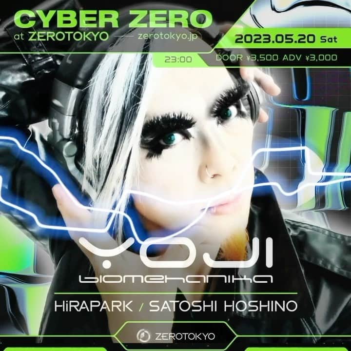 YOJI BIOMEHANIKAのインスタグラム：「いよいよ今週末の土曜日23:00! See you this weekend!! CYBER ZERO @ZEROTOKYO_JAPAN  詳細 : zerotokyo.jp/event/cyber-ze… <TICKET> ePLUS eplus.jp/sf/detail/3874… ZAIKO zerotokyo.zaiko.io/e/cyberzero」