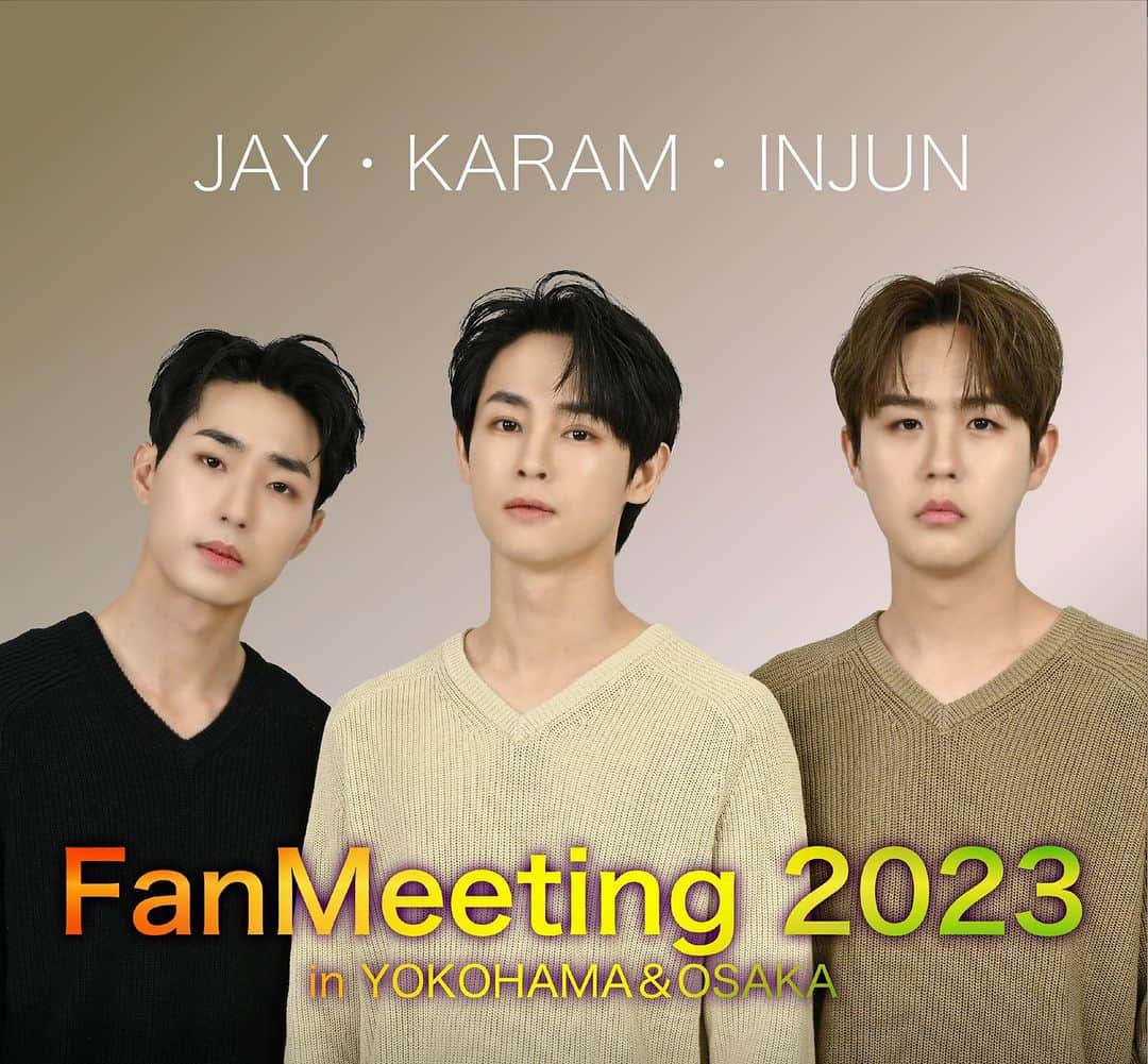 のインスタグラム：「◤#JAY #KARAM #INJUN◢遂に3人揃って日本のステージに帰ってくる！待望のファンミーティング開催🎉  JAY・KARAM・INJUN FanMeeting in YOKOHAMA&OSAKA  📌6/24(土)神奈川・ランドマークホール 1部 開演：14:00 2部 開演：18:00 📌6/26(月)大阪・YES THEATER 1部 開演：14:30 2部 開演：18:30  🎟️プリセール(先着)受付中！ ※予定枚数終了しだい発売終了  ＜＜＜チケットは「JAY・KARAM・INJUN ぴあ」で検索🔍＞＞＞」