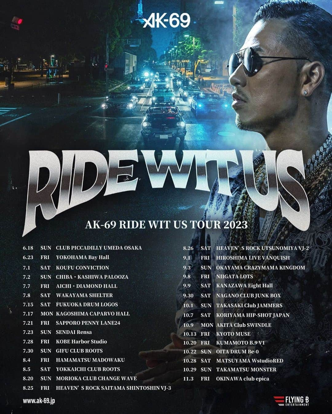 AK-69のインスタグラム：「🚨TOUR INFO🚨 AK-69「RIDE WIT US TOUR 2023」  4年振りとなる全国ツアー開催！ キャリア史上最長となる31ヶ所を巡るロングツアー。  本日よりチケット一般販売スタート🔥  ⚠️全て先着順となります。 全会場未成年も入場可能です。  #AK69 #RideWitUsTour2023 #全国ツアー #声出しOK #皆さんに会いに行きます」