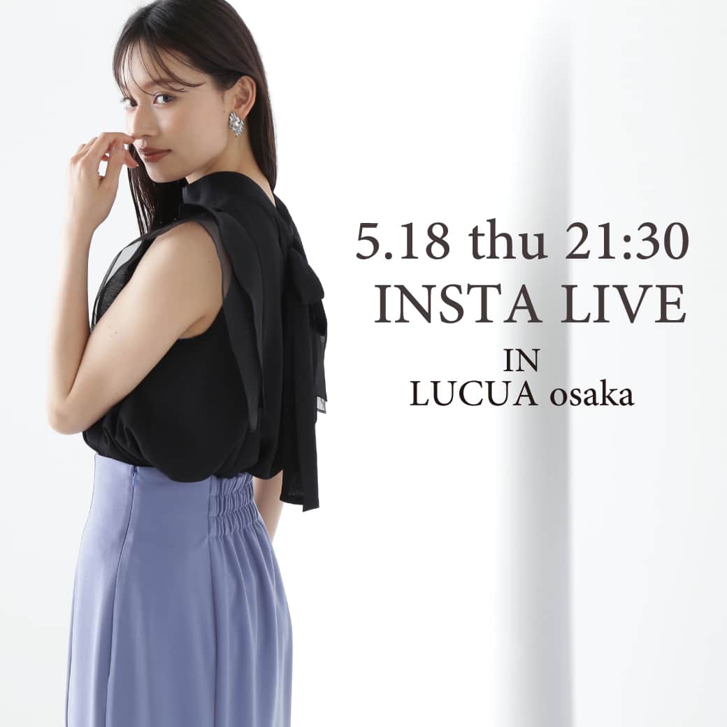 NATURAL BEAUTY BASICのインスタグラム：「5.18 THU 21:30 INSTA LIVE in LUCUA osaka  明日5/18(木)21:30～ ルクアイーレ店よりインスタライブを配信いたします✨  新作アイテムを中心におすすめをご紹介♡  商品について素材や着丈、着用感などご質問やコメント などもたくさんお待ちしております。  是非ご視聴くださいませ😊  #インスタライブ #インスタライブ配信 #ライブ配信 #お出かけコーデ #デートコーデ #オフィスコーデ #オフィスカジュアル #通勤コーデ #大人可愛い #カラーコーデ #着回しコーデ #きれいめカジュアル #ベーシックコーデ #ベーシック #ナチュラルコーデ #トレンドスタイル #シンプルコーデ #ナチュラルビューティーベーシック #naturalbeautybasic」