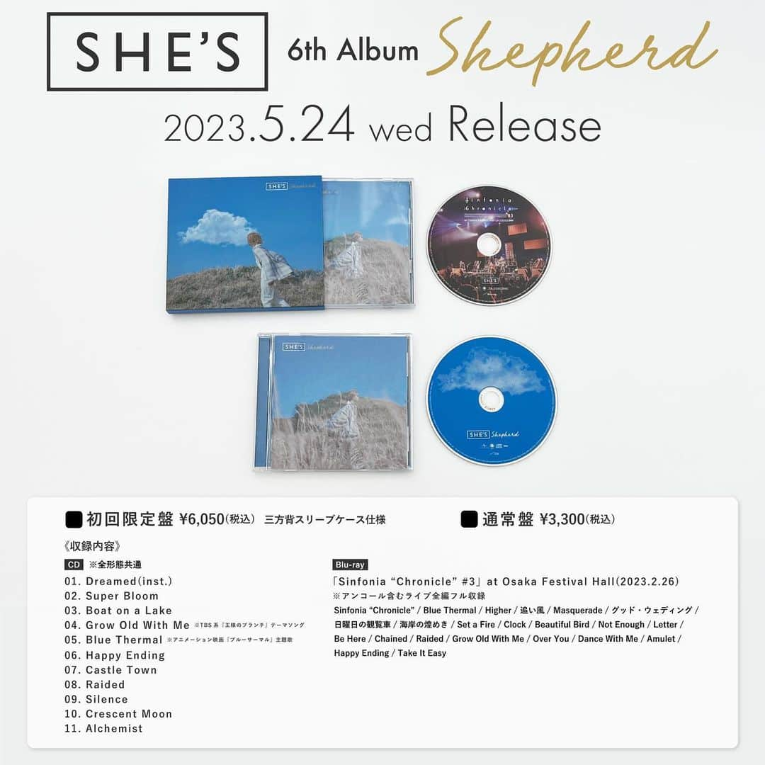 SHE'Sさんのインスタグラム写真 - (SHE'SInstagram)「2023.5.24 Release 6th Album『Shepherd』  "夢を見た。 そして、旅に出た。"  完全数量限定盤はオフィシャルファンクラブ「SHE"Zoo"」 またはUM Store限定販売の豪華パッケージ。  形態ごとの収録内容と店舗別購入特典は画像にてご確認ください。  発売まであと1週間。 是非お好みの形でお買い求めください。  #SHE_S #SHEZoo #Shepherd」5月17日 19時45分 - she_s_official