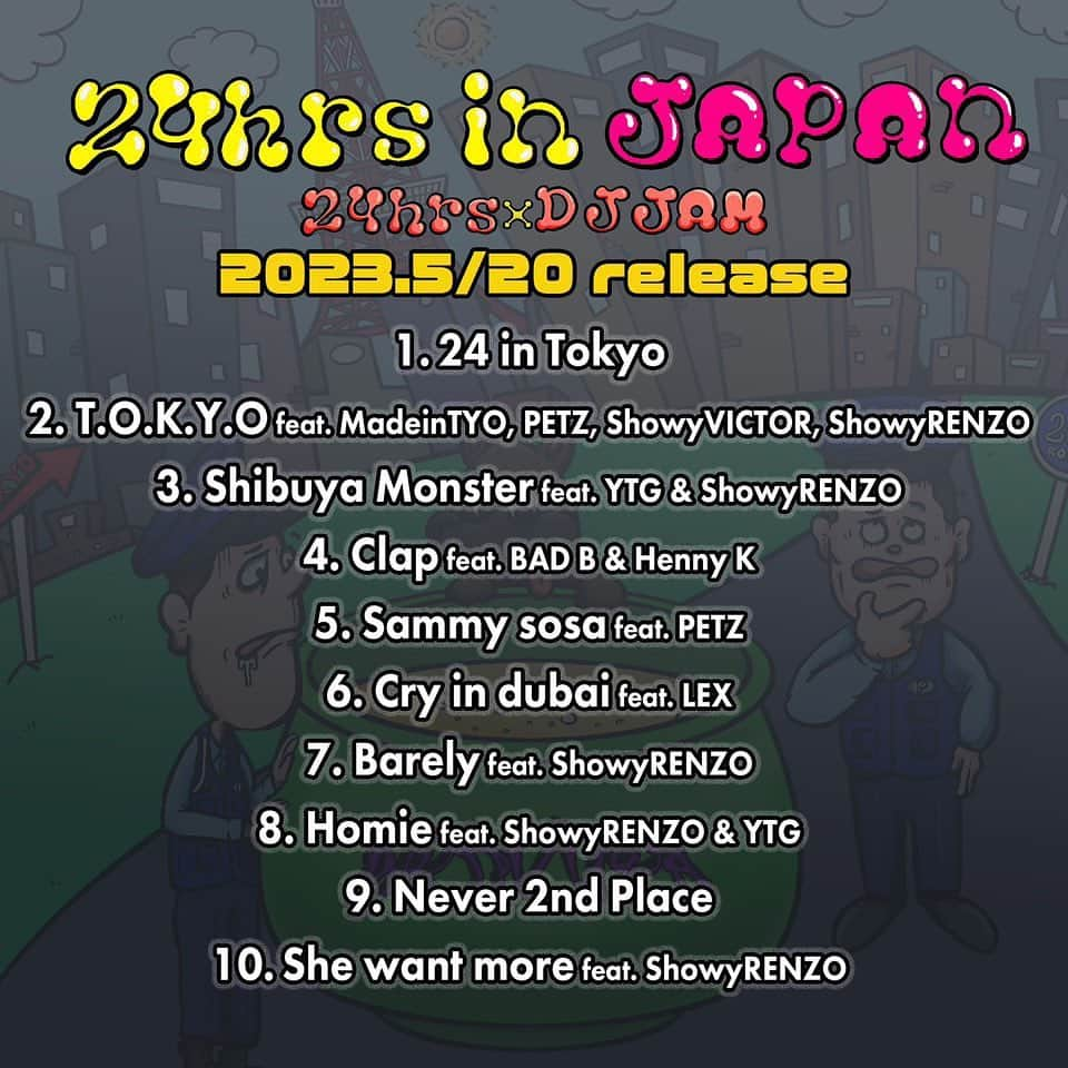 DJ TSUBASA a.k.a JAM from YENTOWN DJさんのインスタグラム写真 - (DJ TSUBASA a.k.a JAM from YENTOWN DJInstagram)「24hrs in JAPAN🇯🇵 @24hrs & Me  2023.05.20(sat) release🔥🇯🇵🇺🇸  cover art : @x_wagi   @bravura_jp  @1rvwvr1」5月17日 14時40分 - tsubasaakajam