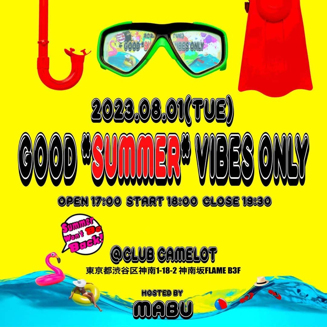 MABU（マブ）のインスタグラム：「チケット本日20時より発売開始🎫🌻🐠 8月1日(火) MABU LIVE at CLUB CAMELOT B3F 『GOOD *SUMMER* VIBES ONLY』 open 17:00 start 18:00 close 19:30  夏休みのバイブスみんなで上げよ😏🤙🔥  https://mblifestyle.theshop.jp/  design by me」
