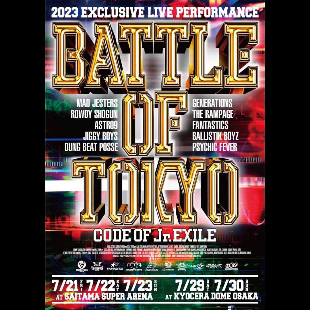 GENERATIONS from EXILE TRIBEさんのインスタグラム写真 - (GENERATIONS from EXILE TRIBEInstagram)「* * 𝐁𝐀𝐓𝐓𝐋𝐄 𝐎𝐅 𝐓𝐎𝐊𝐘𝐎 𝐂𝐎𝐃𝐄 𝐎𝐅 𝐉𝐫.𝐄𝐗𝐈𝐋𝐄 * "𝐆𝐄𝐍𝐄𝐑𝐀𝐓𝐈𝐎𝐍𝐒 ≠ 𝐌𝐀𝐃 𝐉𝐄𝐒𝐓𝐄𝐑𝐒" * 💿𝐍𝐄𝐖 𝐀𝐋𝐁𝐔𝐌 「𝐁𝐀𝐓𝐓𝐋𝐄 𝐎𝐅 𝐓𝐎𝐊𝐘𝐎 𝐂𝐎𝐃𝐄 𝐎𝐅 𝐉𝐫.𝐄𝐗𝐈𝐋𝐄」 💥𝟐𝟎𝟐𝟑年𝟕月𝟏𝟗日(水) 𝐑𝐞𝐥𝐞𝐚𝐬𝐞💥 * * 𝐁𝐀𝐓𝐓𝐋𝐄 𝐎𝐅 𝐓𝐎𝐊𝐘𝐎 〜𝐂𝐎𝐃𝐄 𝐎𝐅 𝐉𝐫.𝐄𝐗𝐈𝐋𝐄〜 💥開催決定💥 * ＜埼玉公演＞ 🗓7/21(金) 7/22(土) 7/23(日) 📍さいたまスーパーアリーナ * ＜大阪公演＞ 🗓7/29(土) 7/30(日) 📍京セラドーム大阪 * #GENERATIONS #MADJESTERS #GENE #ジェネ #GENE_集まれ騒げ繋がれ #DREAMERS」5月17日 21時13分 - generations_official