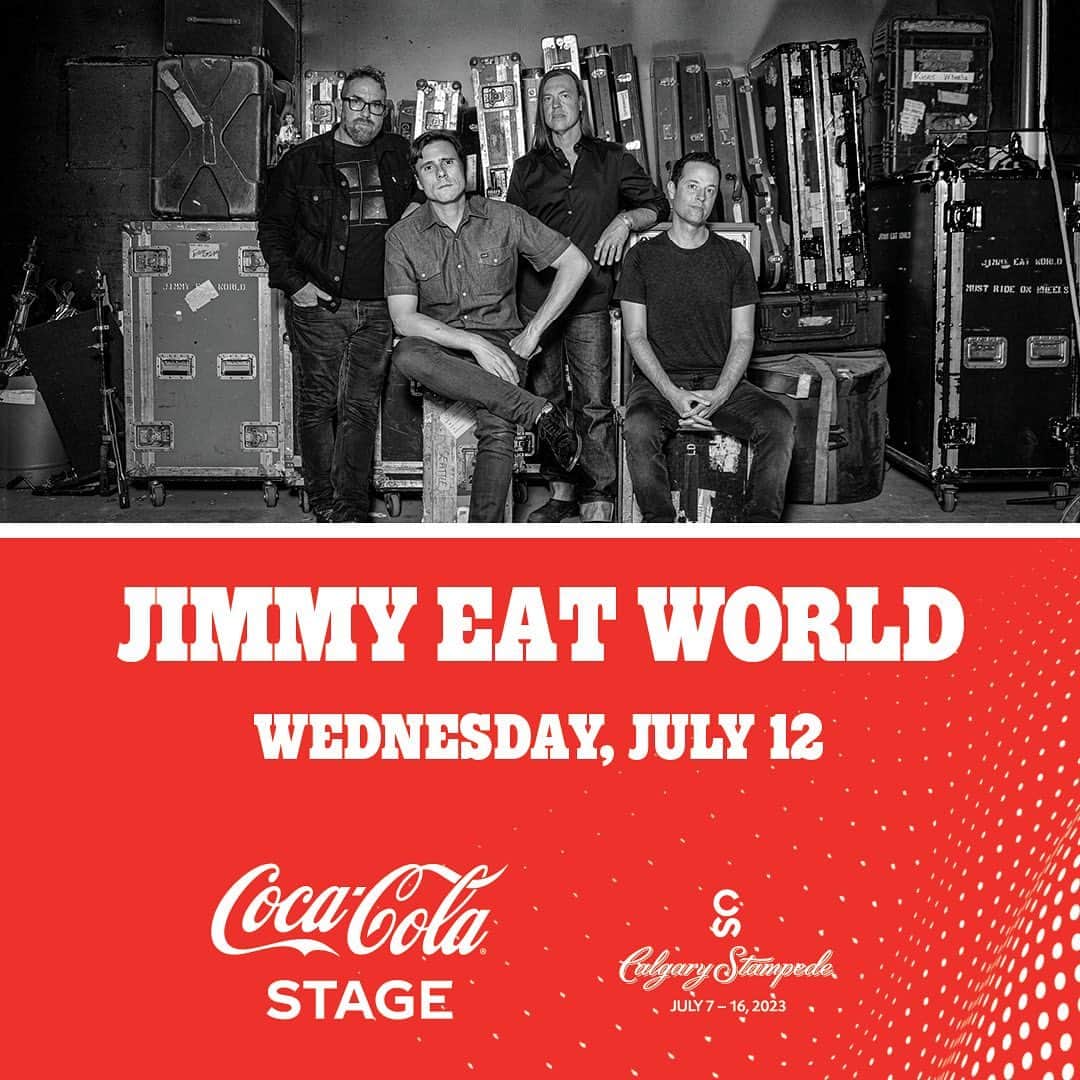 Jimmy Eat Worldのインスタグラム：「We’re playing @calgarystampede’s coca-cola stage this summer on Wednesday, July 12th!! This show is free with park admission - for more info visit the link in bio.」
