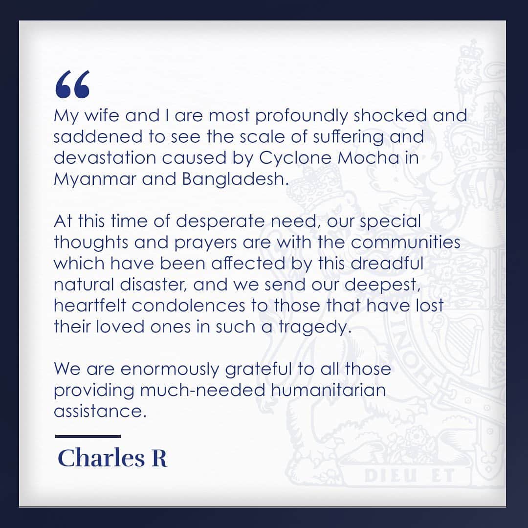 ロイヤル・ファミリーのインスタグラム：「A message of condolence from His Majesty The King following the devastation caused by Cyclone Mocha in Myanmar and Bangladesh.」