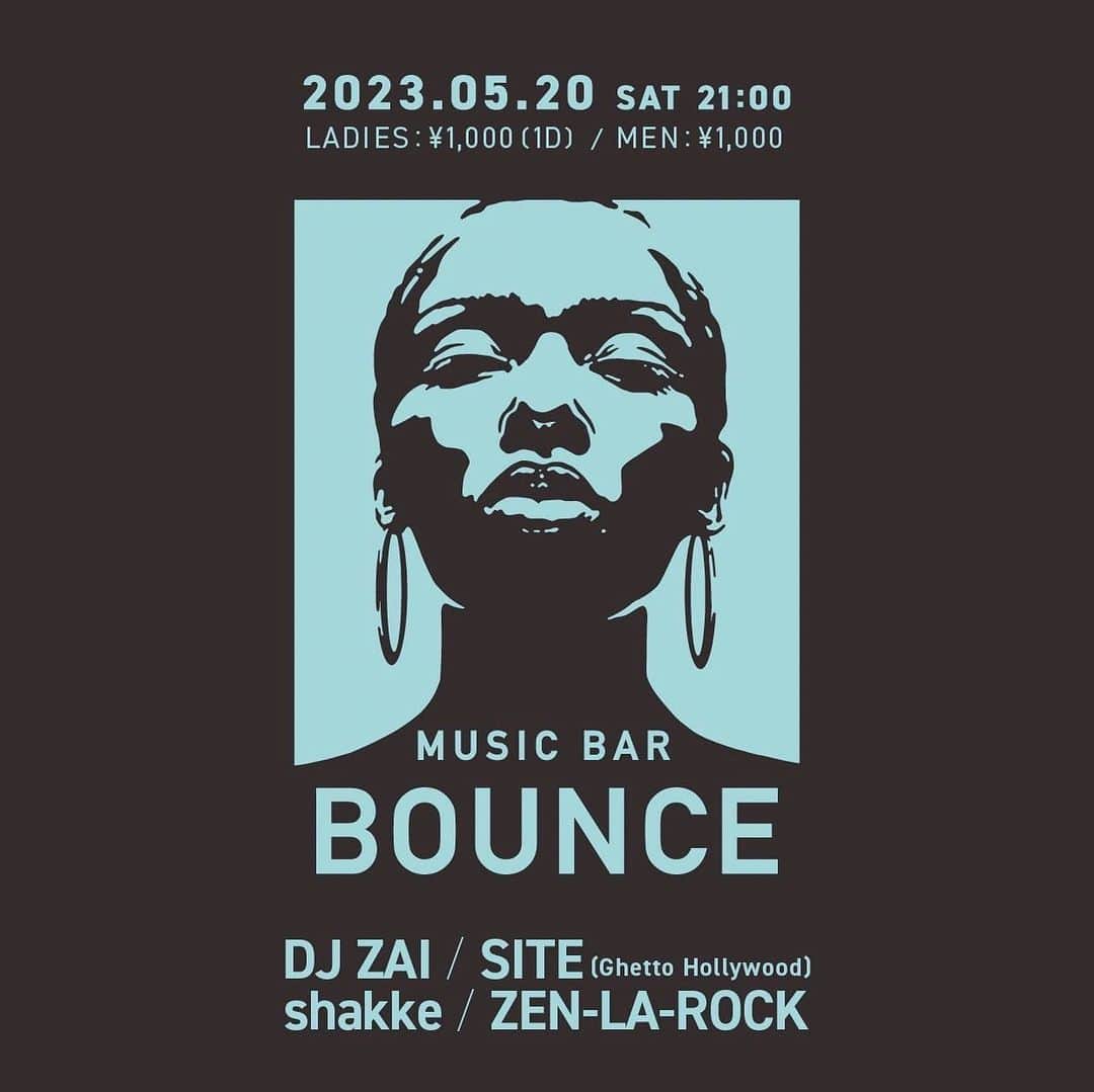 ZEN-LA-ROCKのインスタグラム：「今週土曜は @musicbarbounce にてお待ちしてます👀✅ ぶらり是非」