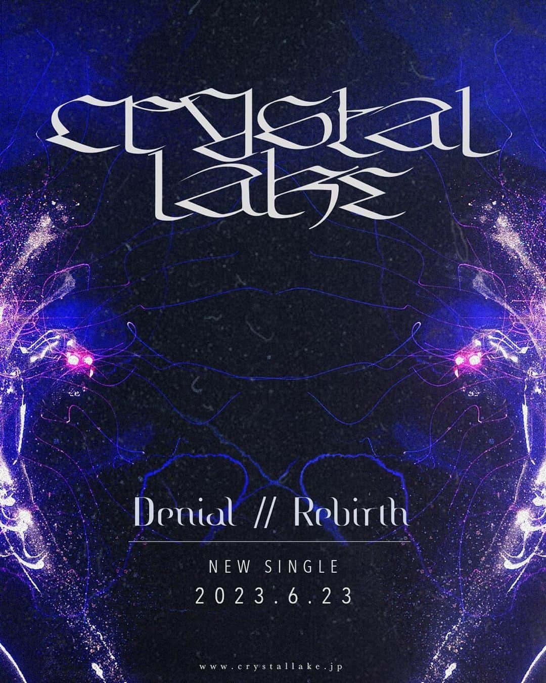 Crystal Lakeさんのインスタグラム写真 - (Crystal LakeInstagram)「＊New Release＊  2023.6.23  New Single "Denial // Rebirth"  stay tuned!! #CrystalLake #DenialRebirth #NewSingle」6月2日 22時08分 - crystallake777