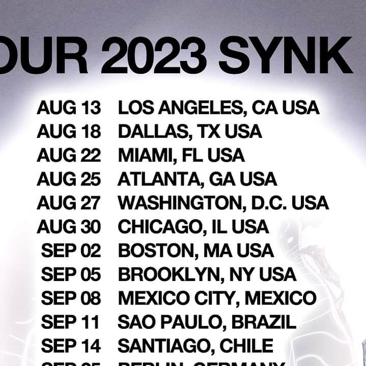 aespaさんのインスタグラム写真 - (aespaInstagram)「aespa LIVE TOUR 2023 ‘SYNK : HYPER LINE’ TOUR   Aug 13 Los Angeles Aug 18 Dallas Aug 22 Miami Aug 25 Atlanta Aug 27 Washington Aug 30 Chicago Sep 02 Boston Sep 05 Brooklyn Sep 08 Mexico City Sep 11 Sao Paulo Sep 14 Santiago Sep 25 Berlin Sep 28 London Sep 30 Paris  #aespa #에스파 #SYNK_HYPERLINE #aespaLIVETOUR2023_SYNK_HYPERLINE」5月19日 23時02分 - aespa_official