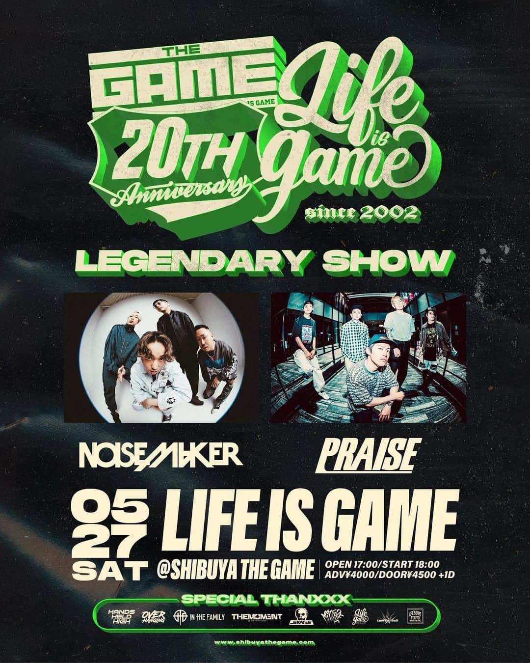 のインスタグラム：「今週土曜日 05.27(SAT) SHIBUYA THE GAME 20TH ANNIVERSARY 『LIFE IS GAME』 LEGENDARY SHOW  <SPECIAL 2MAN ACT> NOISEMAKER × PRAISE  https://eplus.jp/sf/detail/3833110001-P0030001」